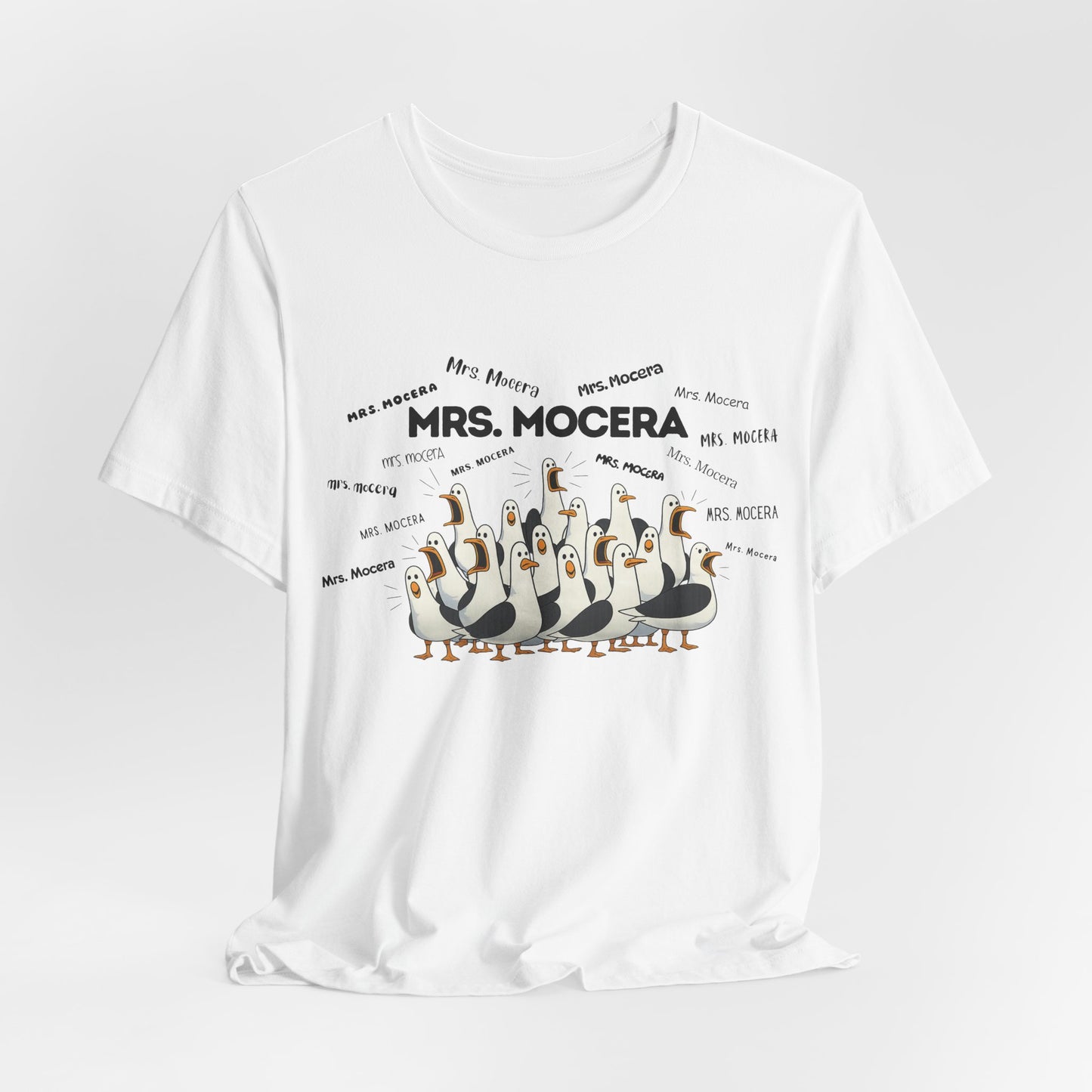 Mrs. Mocera- Penguin Choir T-Shirt — Funny Teacher Personalized Tee