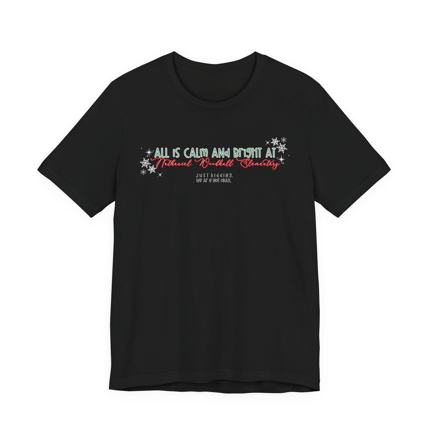 All is calm at Woodhull— Christmas Unisex T‑Shirt