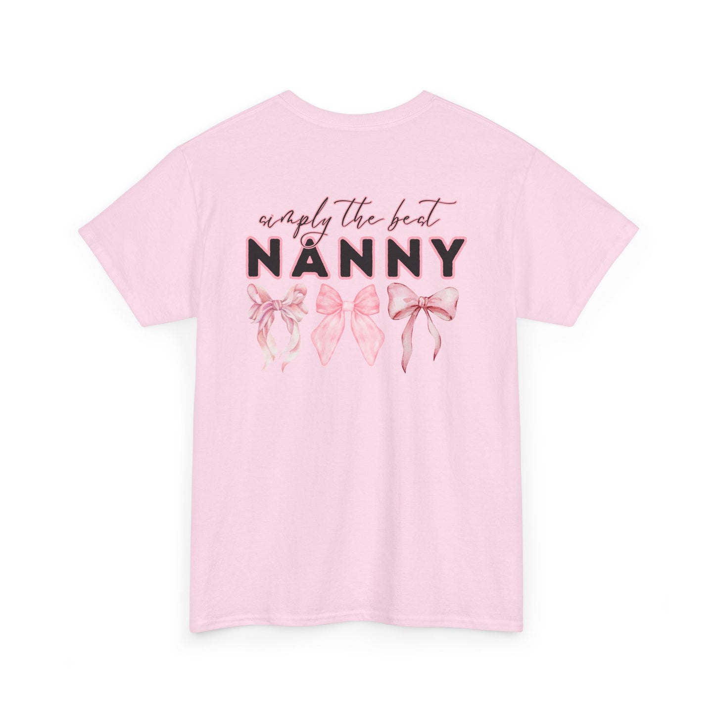 Nanny Pink Bow Unisex Heavy Cotton Tee - Simply the Best