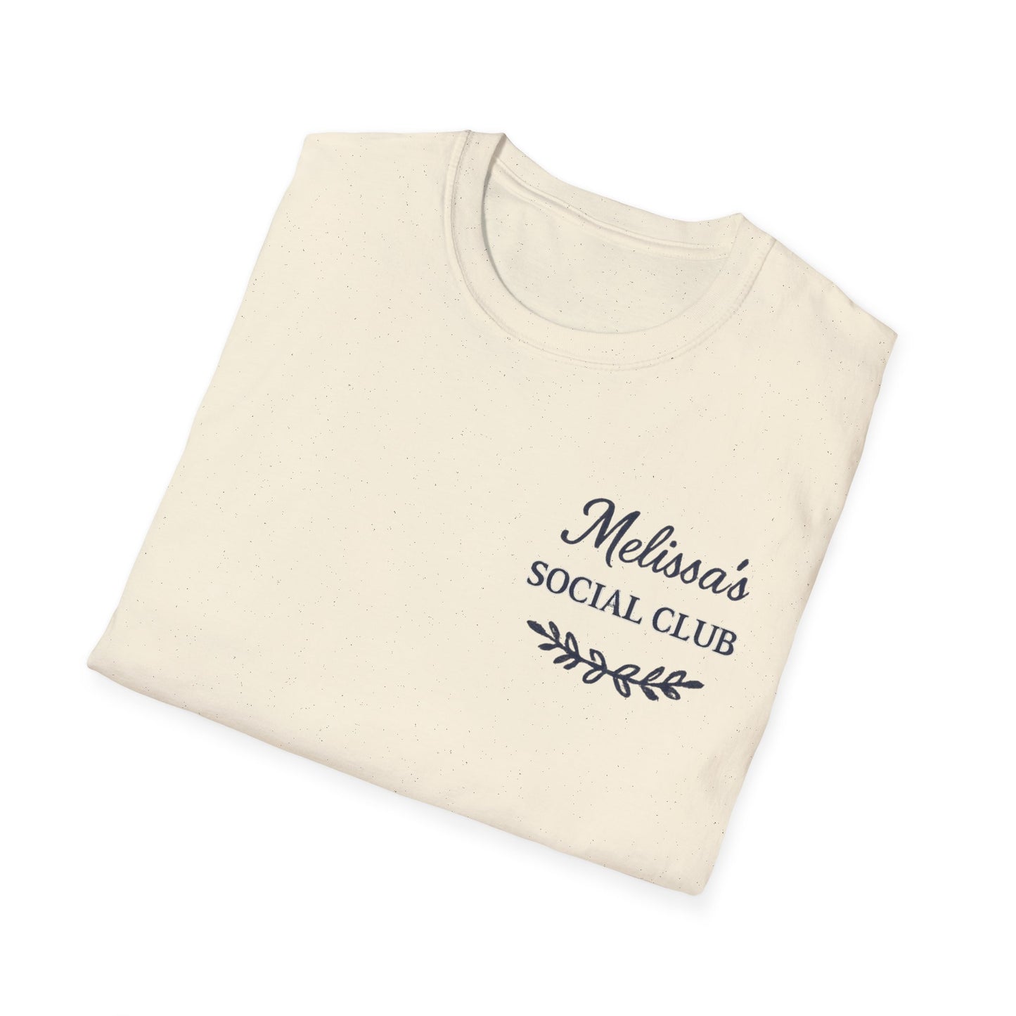 "Melissa's Social Club" Soft Feel T-Shirt — Personalized