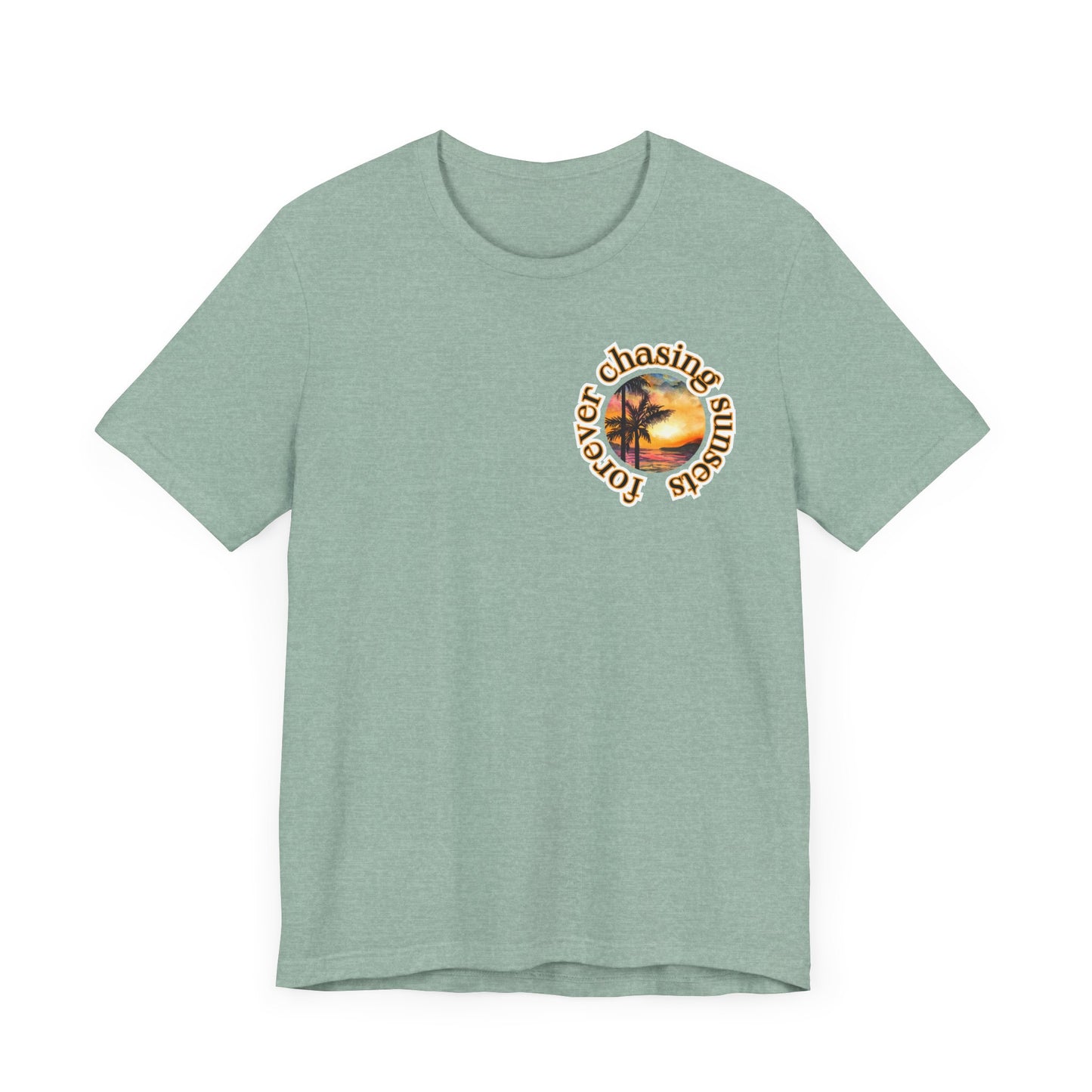 Forever Chasing Sunsets Summer Tee, Unisex T-Shirt, Vacation Apparel, Gift for Summer
