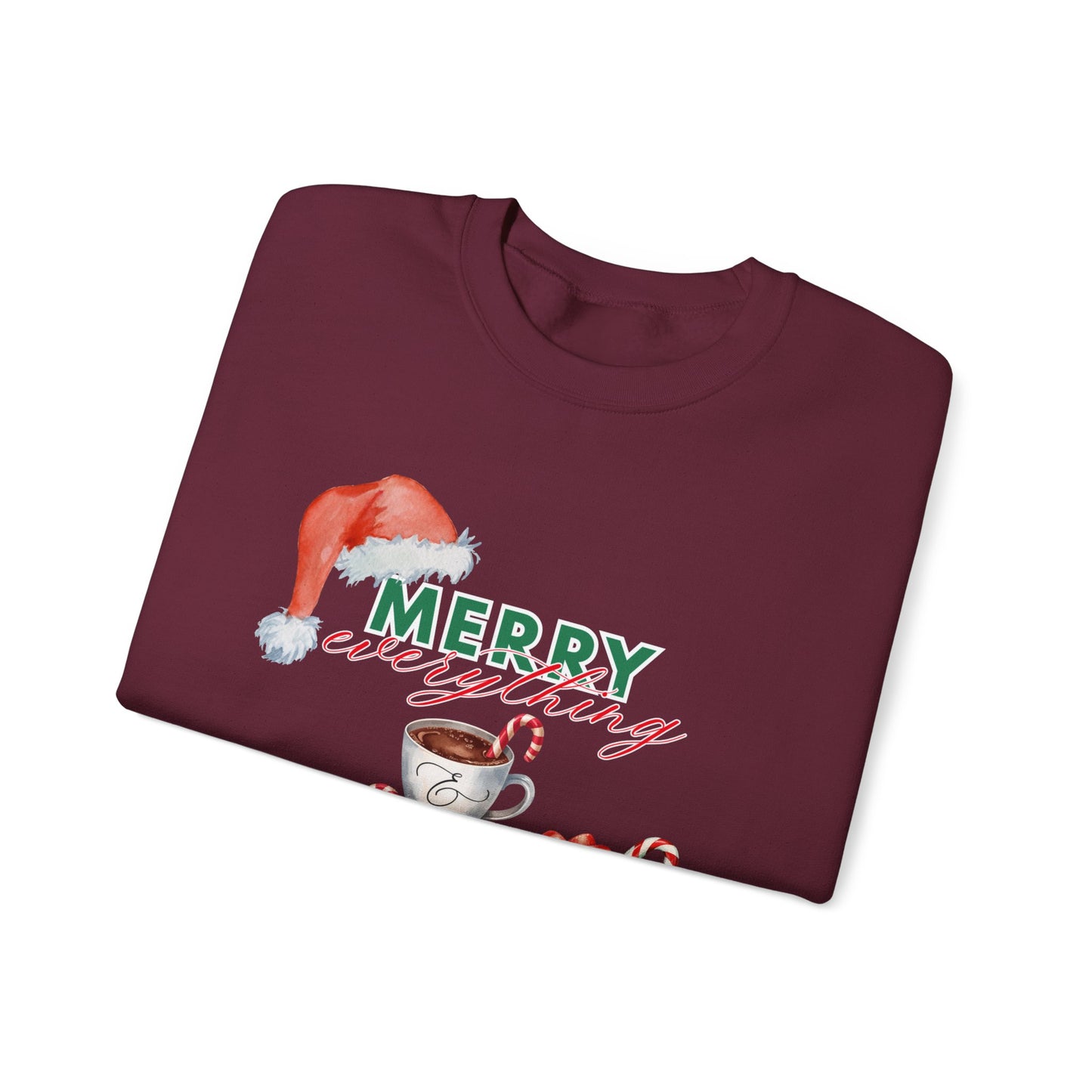 “Merry Everything, Happy Always” Christmas Crewneck
