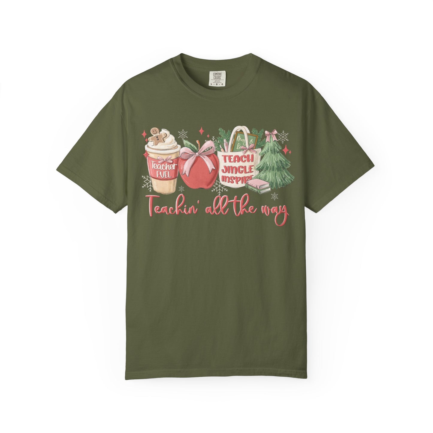 Teachin' All the Way  — Christmas Tee