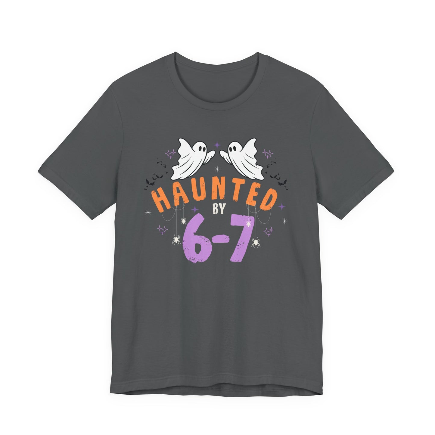 Haunted by 6-7 - Halloween Unisex T-shirt