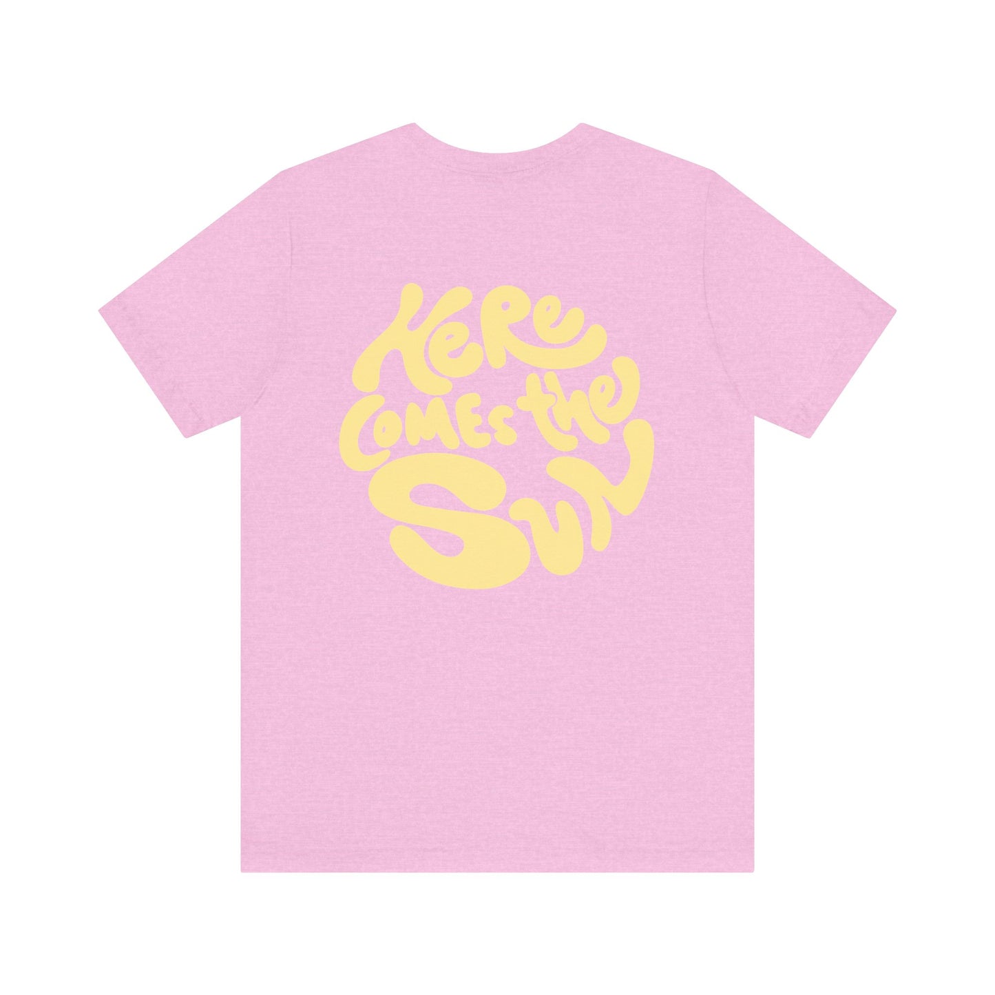 Sunny Vibes Tee - Here Comes the Sun, Unisex Tee, Summer T-Shirt