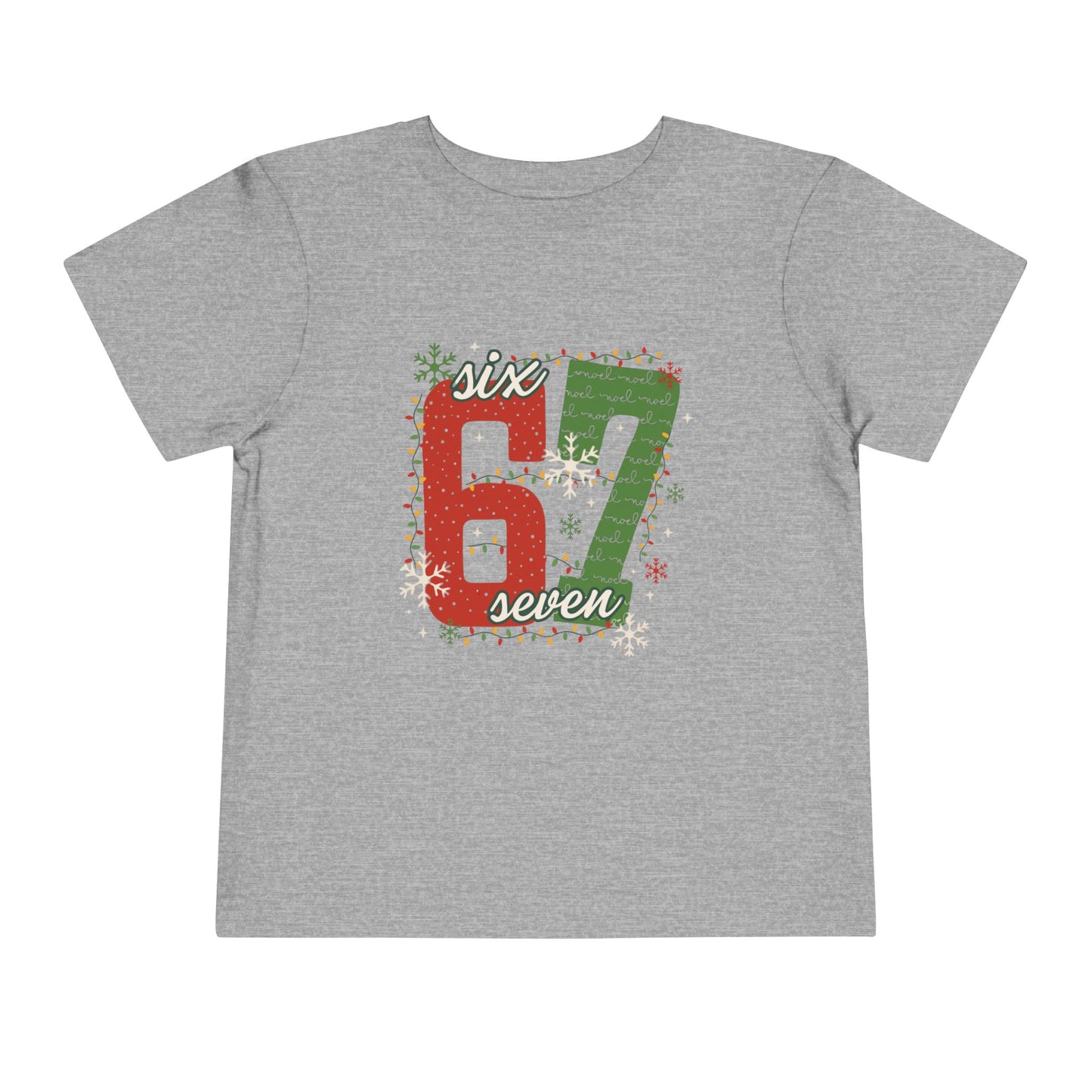 6-1 Toddler Tee "Six Seven" - Christmas