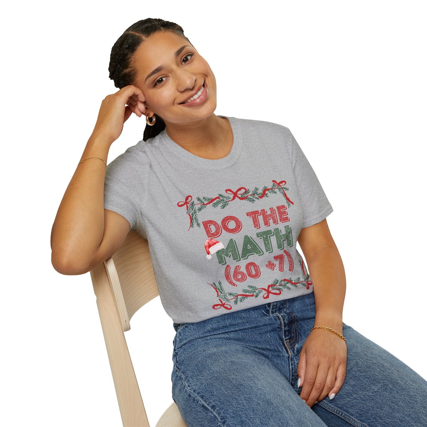 Do The Math (60+7) = 67 Christmas Unisex T-Shirt