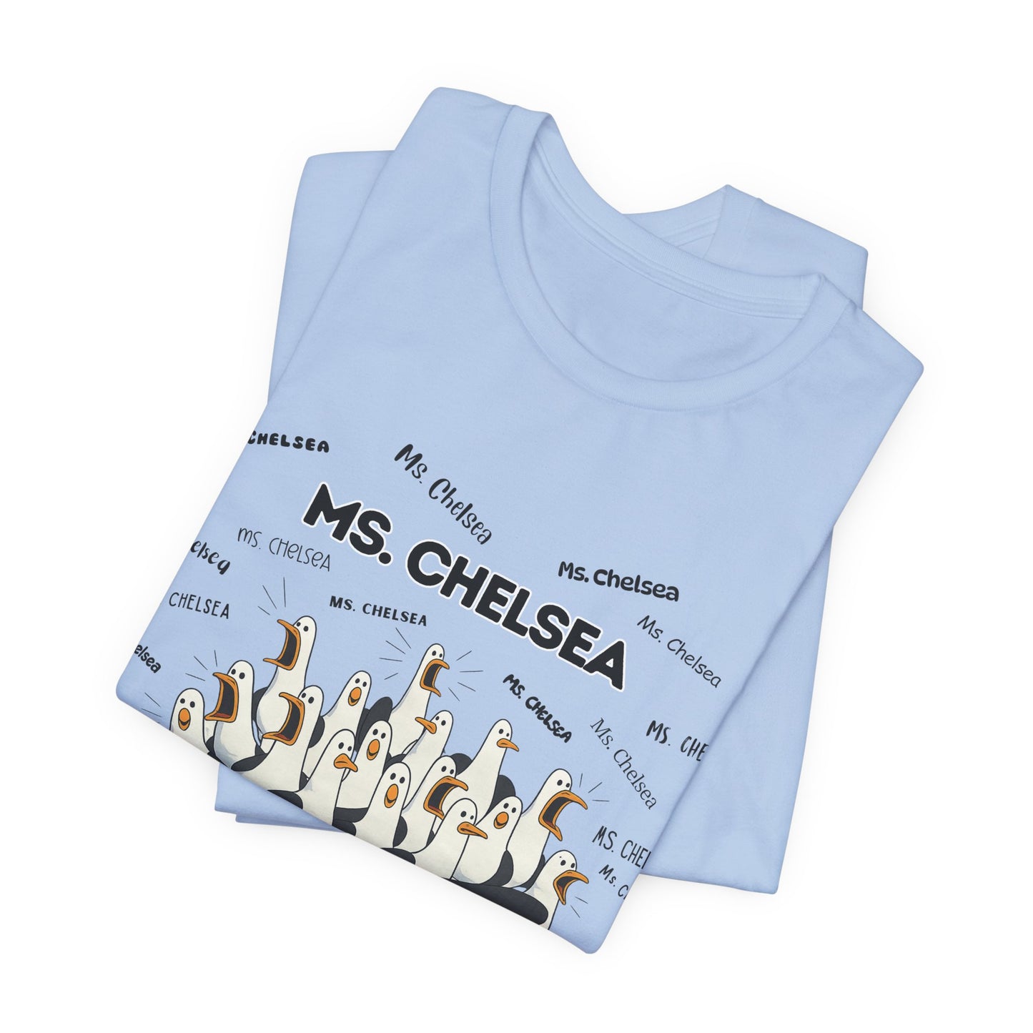 Ms. Chelsea- Penguin Choir T-Shirt — Funny Teacher Personalized Tee