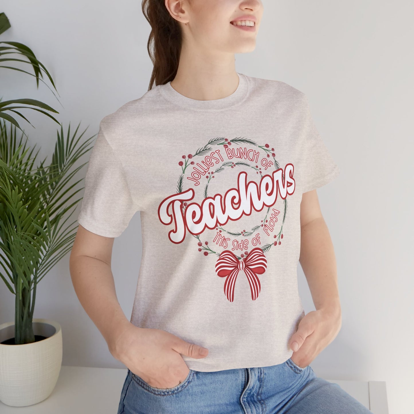 The Jolliest Bunch of teachers this side of Floyd- Christmas T-Shirt