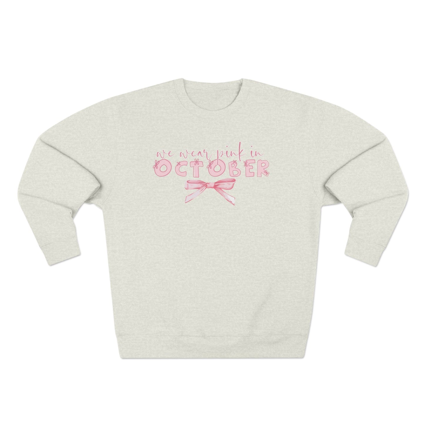 We Wear Pink in October- Awareness Unisex Crewneck Sweatshirt