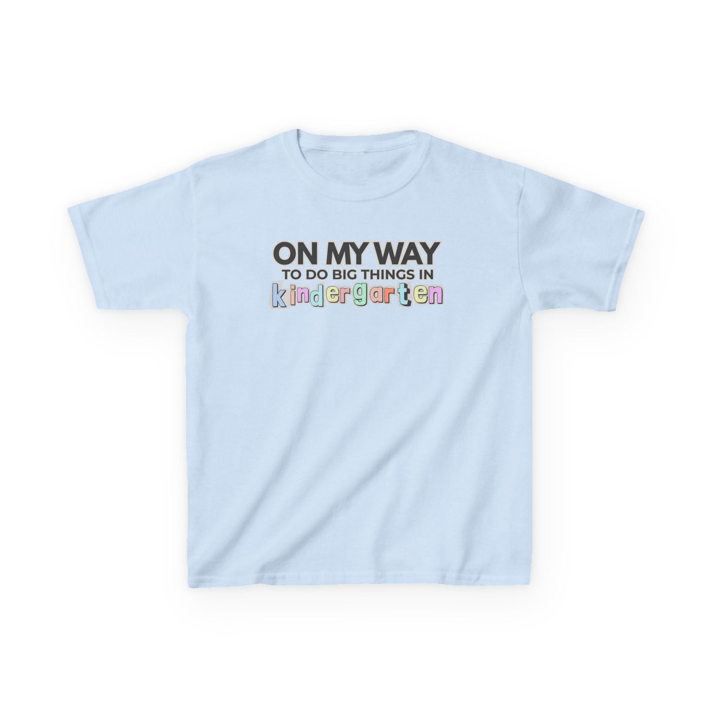 Big Things in Kindergarten- Kids Back to School Shirt