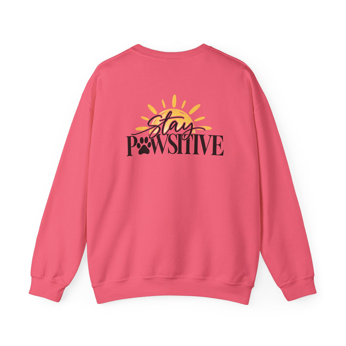 Hound + Home "Stay Pawsitive" —  Crewneck