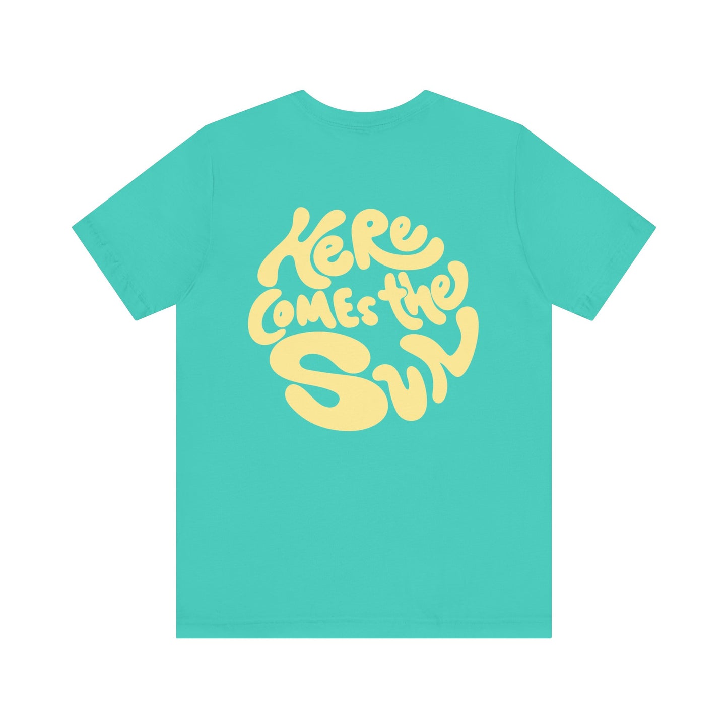 Sunny Vibes Tee - Here Comes the Sun, Unisex Tee, Summer T-Shirt