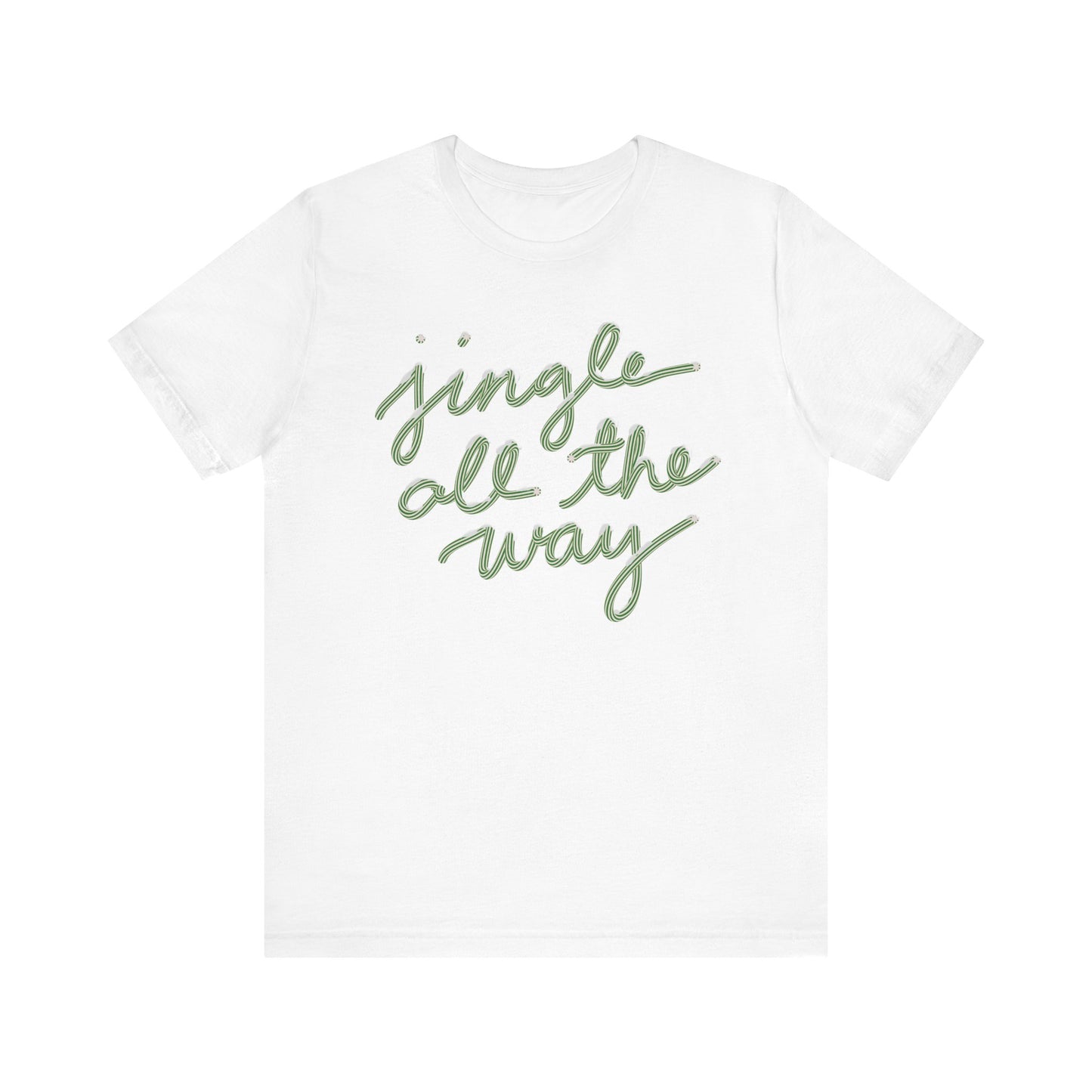 Jingle all the Way— Christmas Unisex T‑Shirt