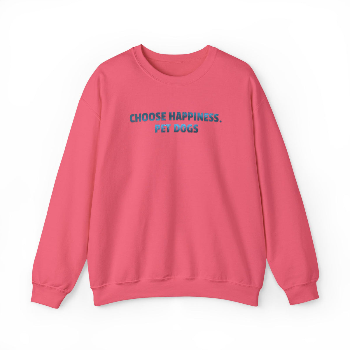 Choose Happiness, Pet Dogs (Metallic Print) Sweatshirt- Hound & Home
