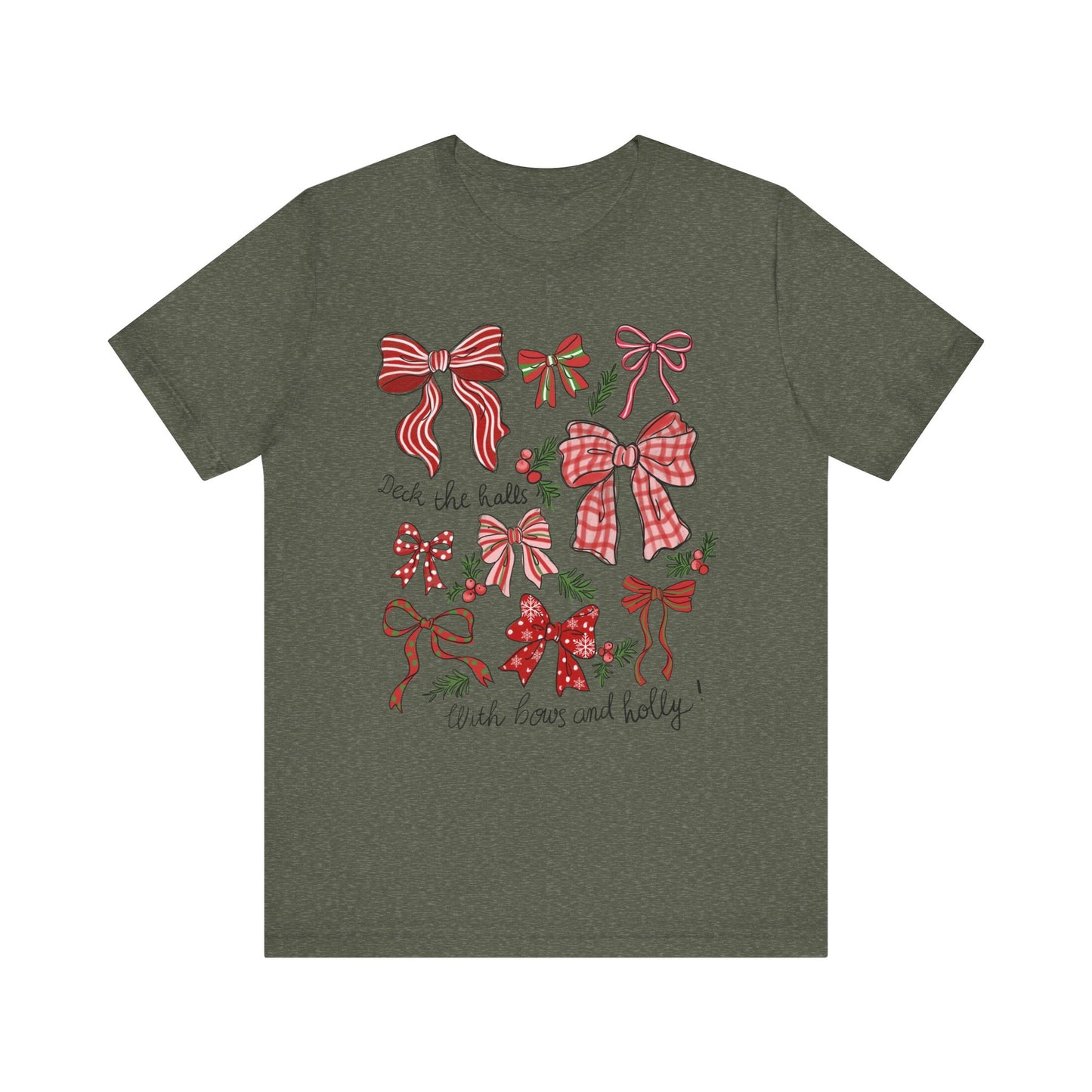 Deck the halls w/ Bows and Holly— Christmas Unisex T‑Shirt