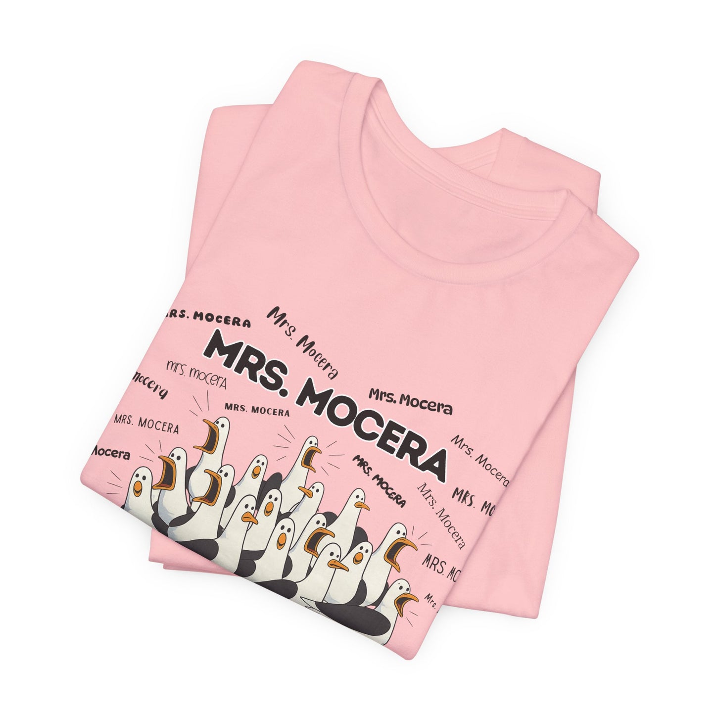 Mrs. Mocera- Penguin Choir T-Shirt — Funny Teacher Personalized Tee