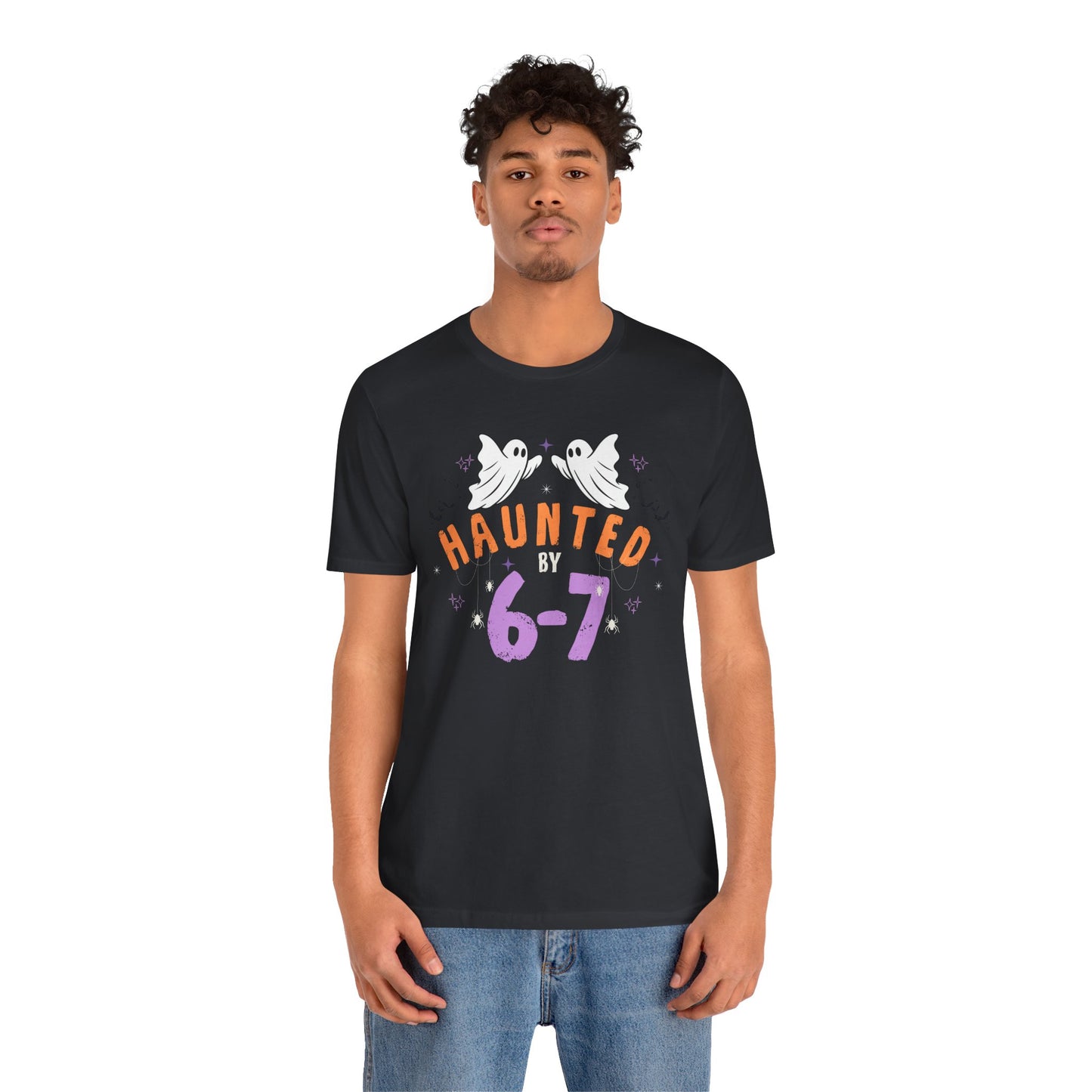 Haunted by 6-7 - Halloween Unisex T-shirt