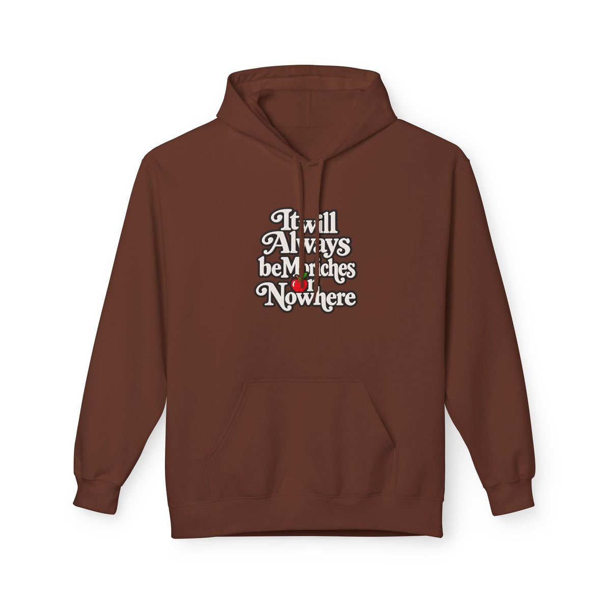 "MES or Nowhere" w/ apple- Moriches Hoodie