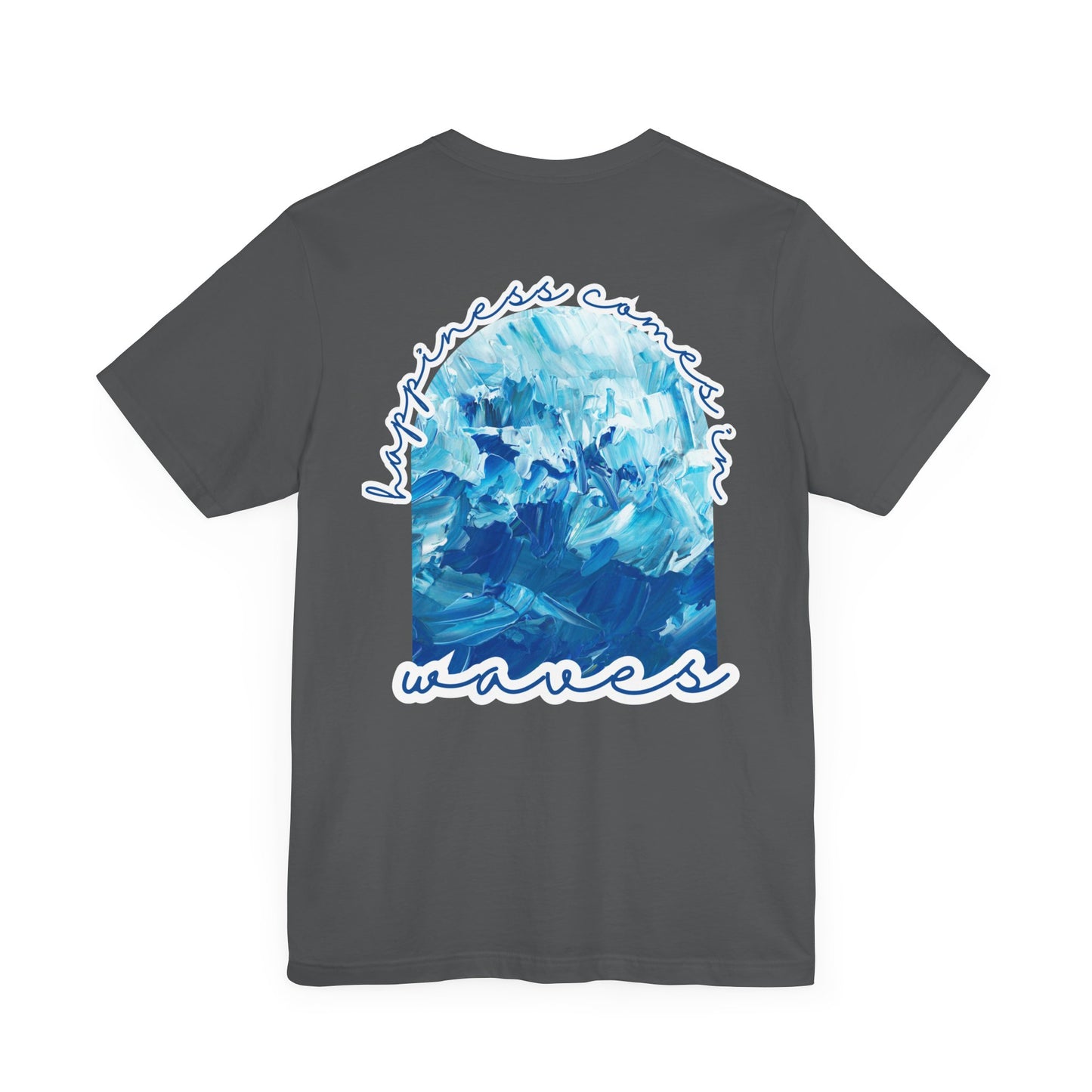 Happiness Comes in Waves -- Unisex Summer Shirt, Beachwear, Vacation Top, Summer Nights Apparel