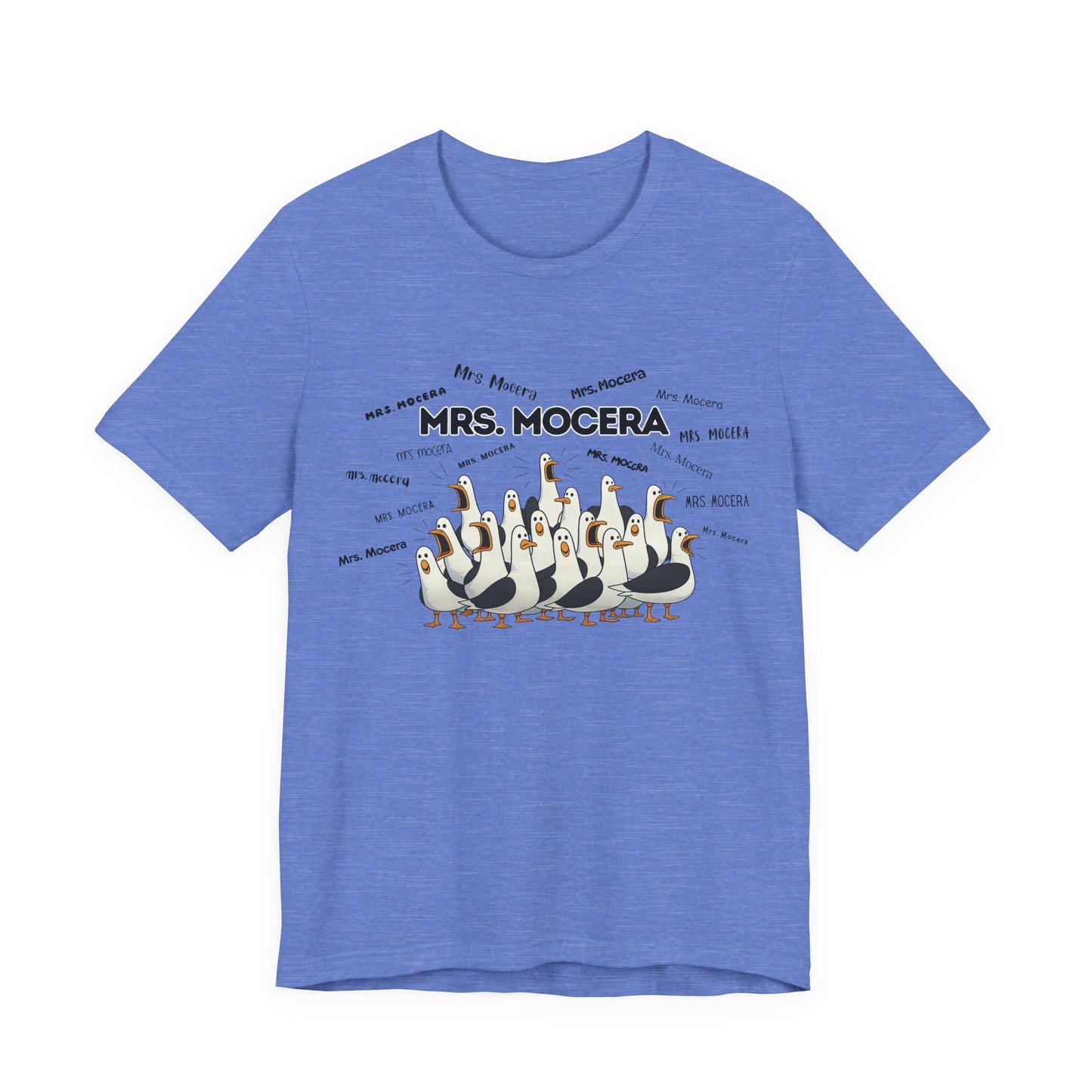 Mrs. Mocera- Penguin Choir T-Shirt — Funny Teacher Personalized Tee