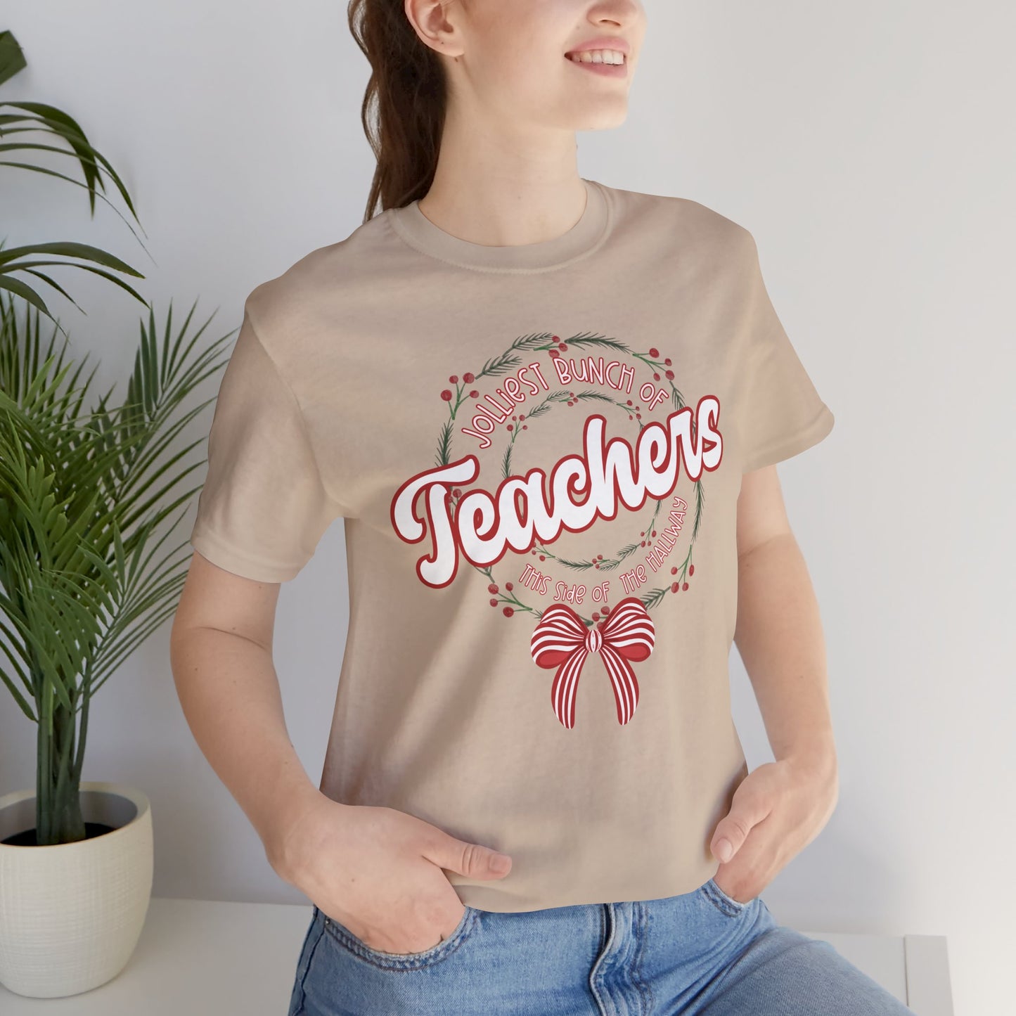The Jolliest Bunch of teachers this side of the HALLWAY- Christmas Unisex T-Shirt