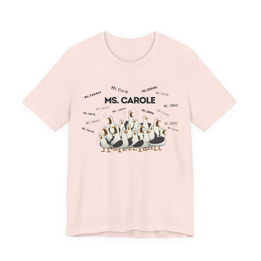 Ms. Carole Penguin Choir T-Shirt — Funny Teacher Personalized Tee