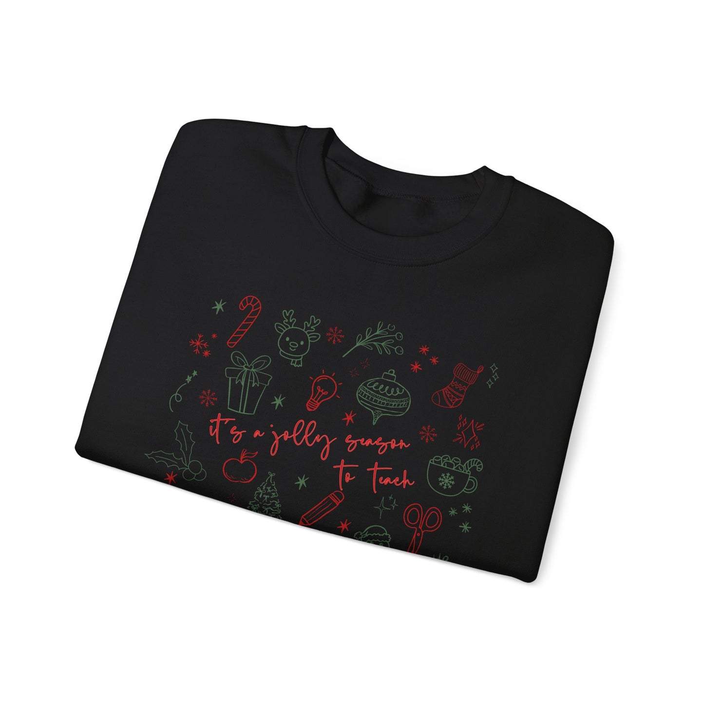 Christmas Doodle Design "It's a jolly season to teach" Crewneck