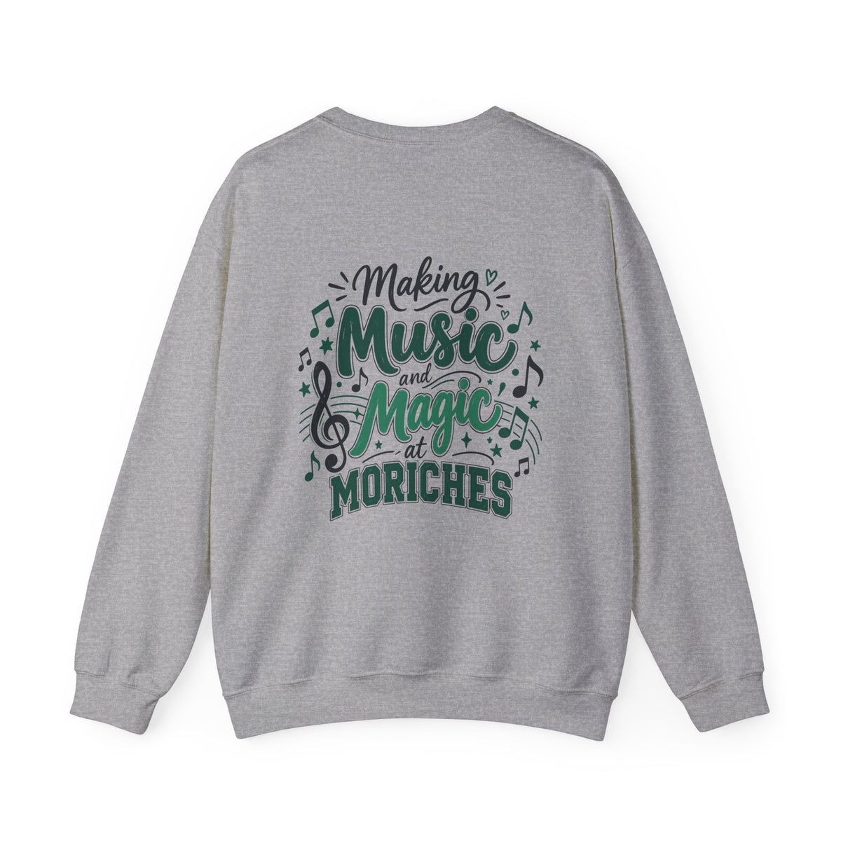 Moriches Music Sweatshirt — "Making Music and Magic at Moriches" Crewneck