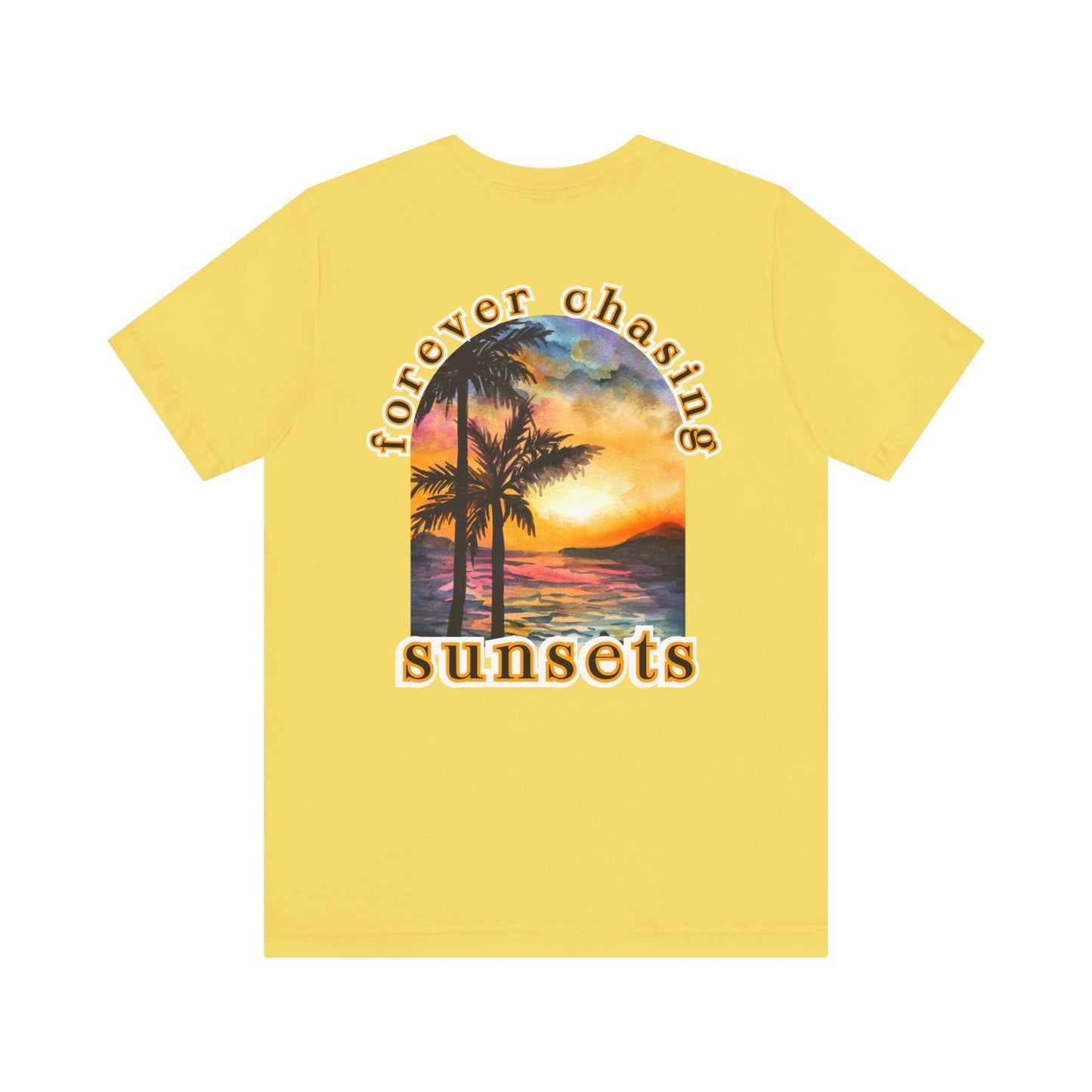 Forever Chasing Sunsets Summer Tee, Unisex T-Shirt, Vacation Apparel, Gift for Summer