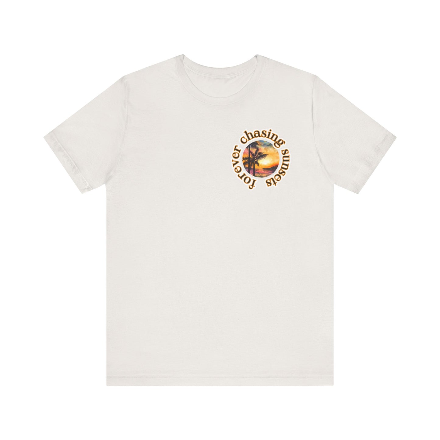 Forever Chasing Sunsets Summer Tee, Unisex T-Shirt, Vacation Apparel, Gift for Summer