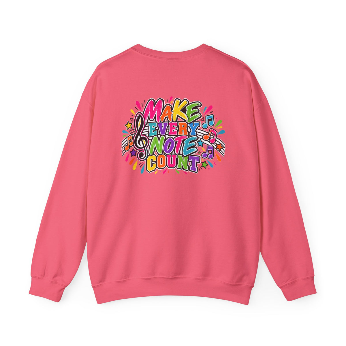 Moriches Music Sweatshirt — "Make Every Note Count" Crewneck