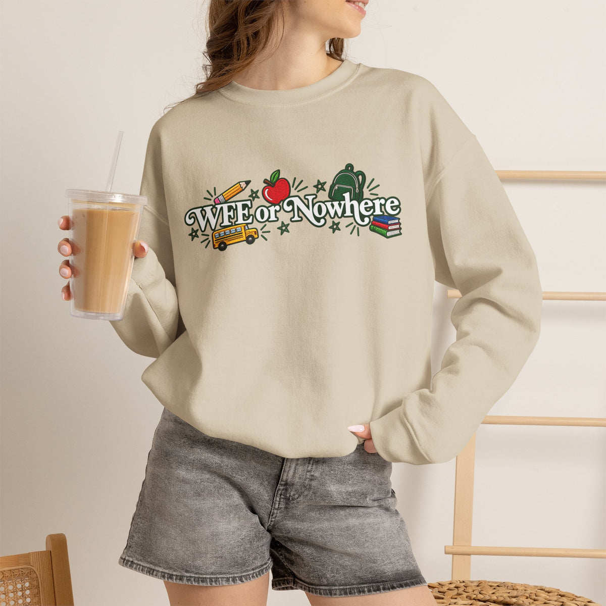 "WFE or Nowhere w/ School Things" Crewneck Sweatshirt