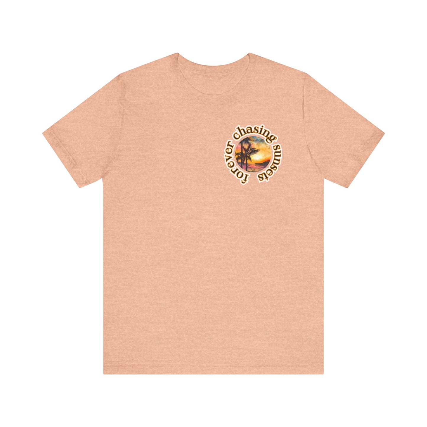 Forever Chasing Sunsets Summer Tee, Unisex T-Shirt, Vacation Apparel, Gift for Summer