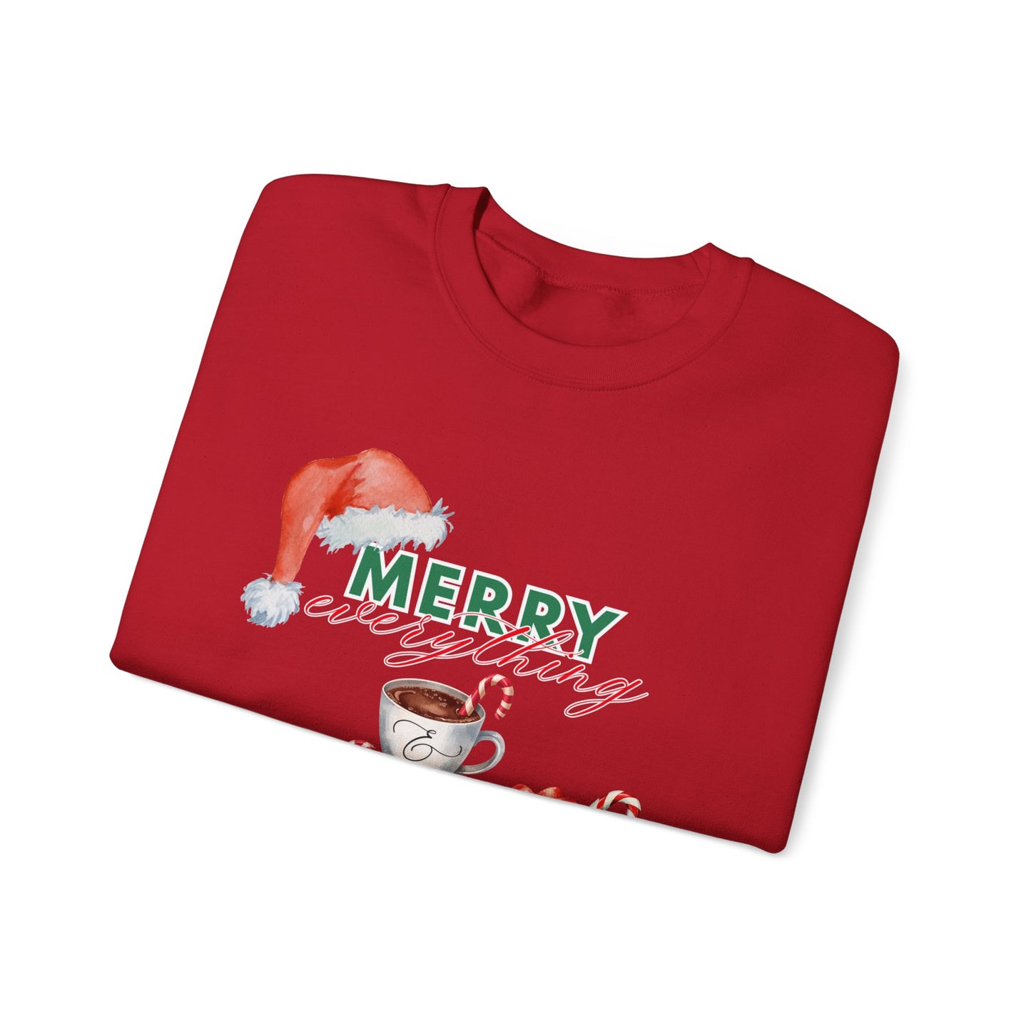 “Merry Everything, Happy Always” Christmas Crewneck