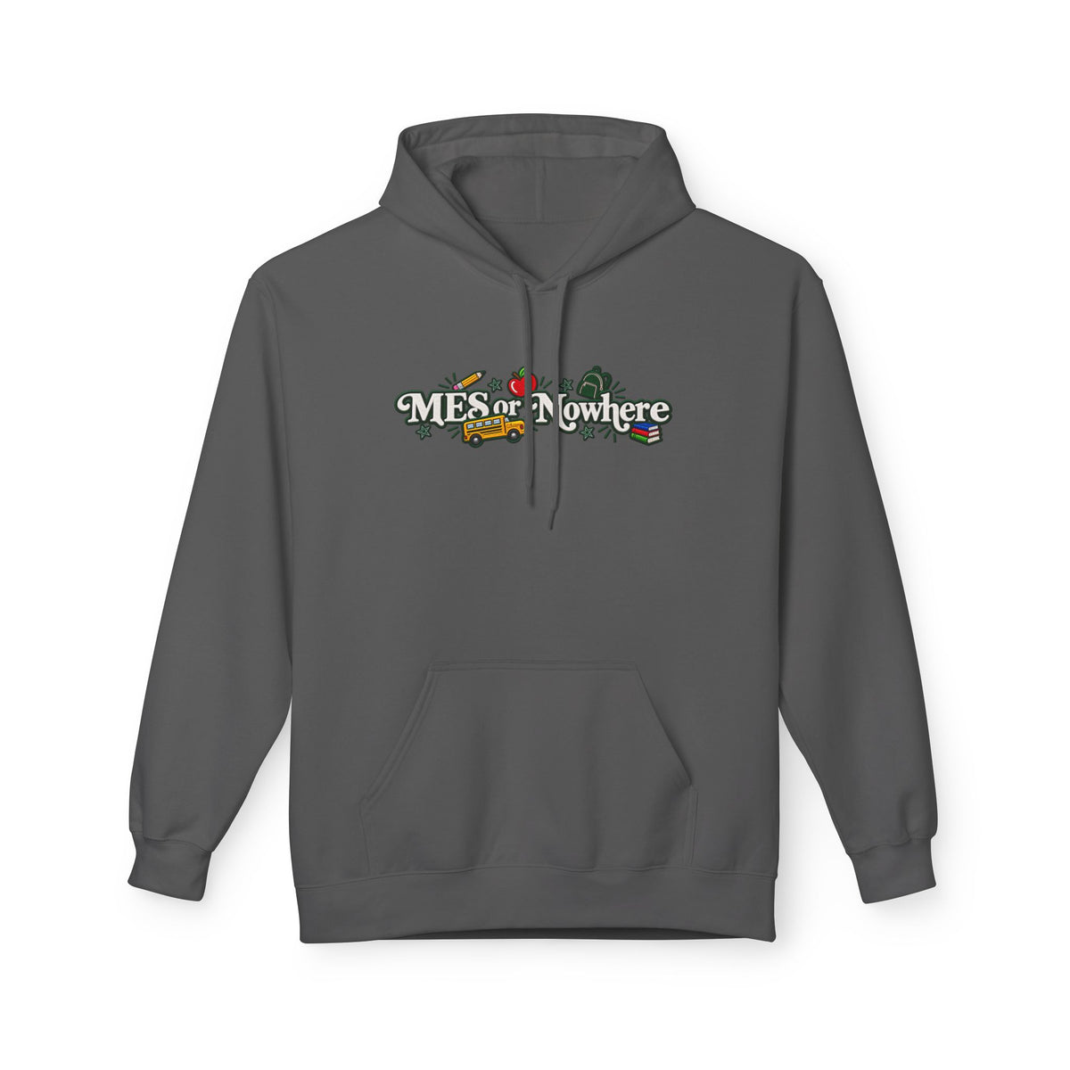 "MES or Nowhere" w/ apple- Moriches Hoodie