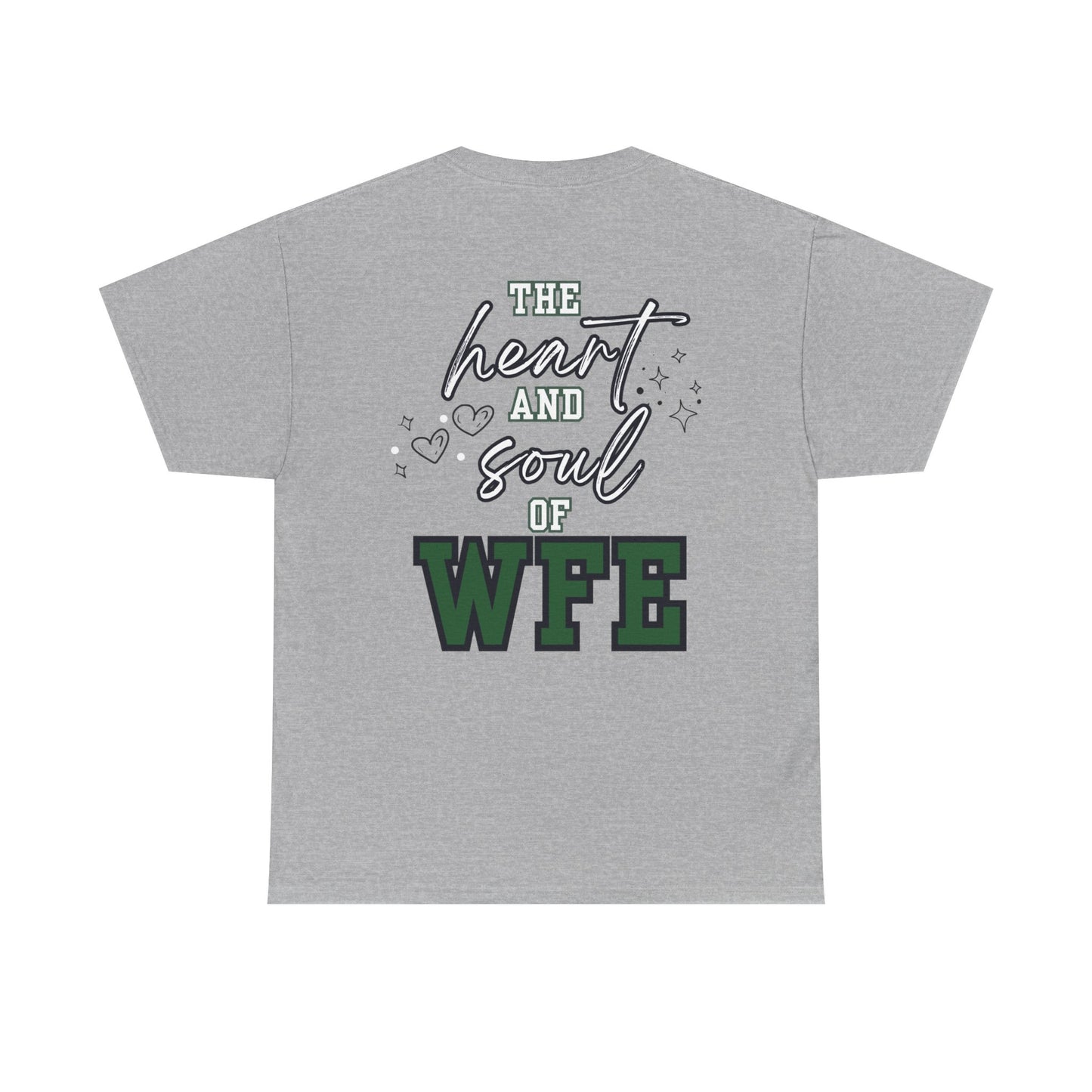 WFE Office Staff Unisex Heavy Cotton Tee - Heart & Soul of WFE Design