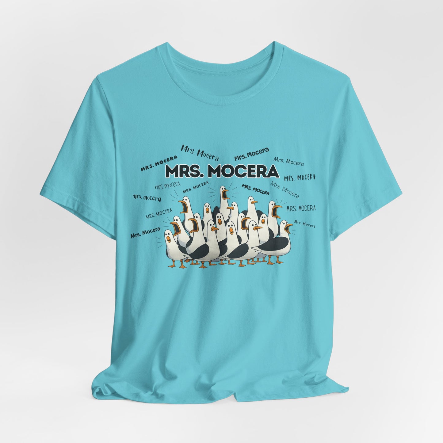 Mrs. Mocera- Penguin Choir T-Shirt — Funny Teacher Personalized Tee