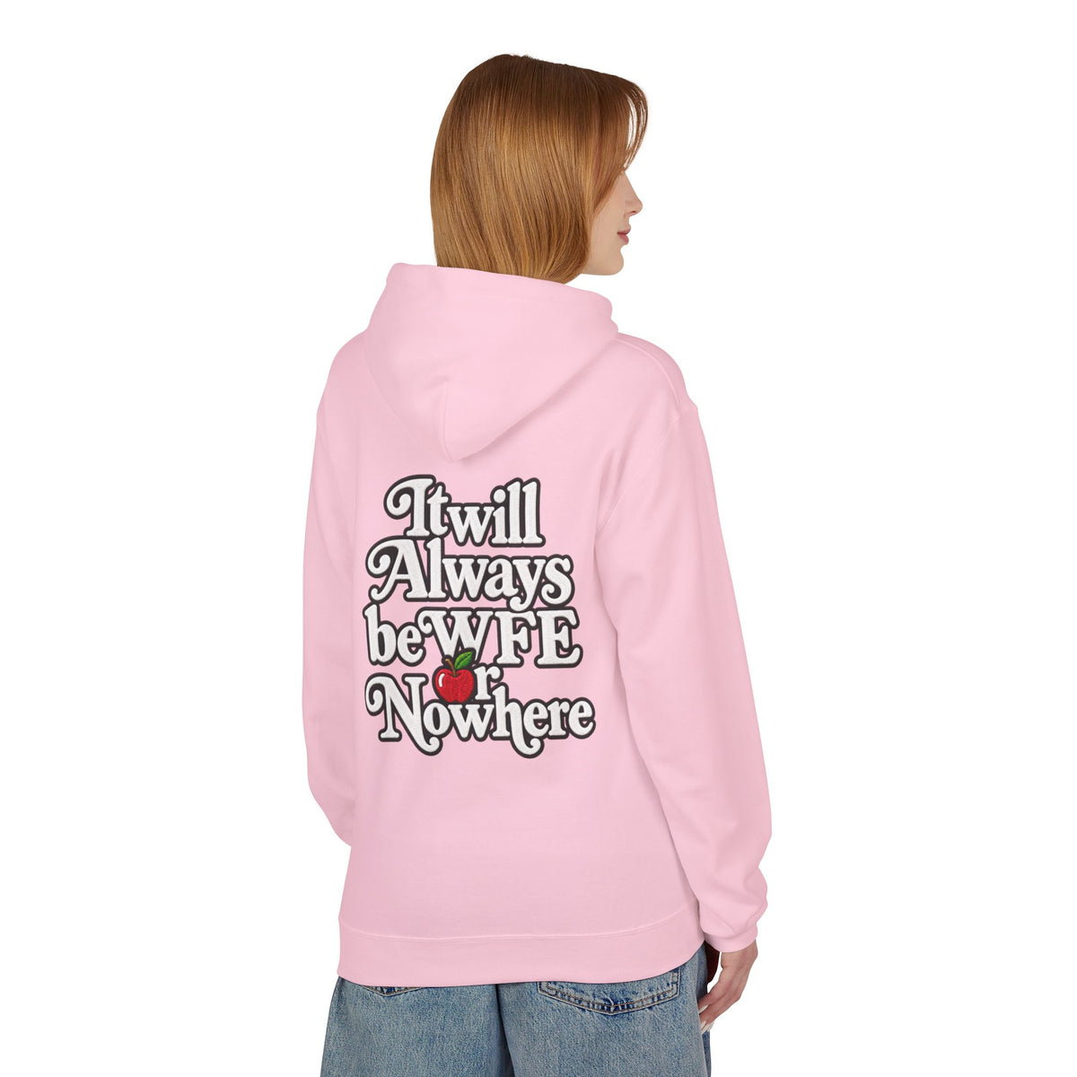 "WFE or Nowhere" with Supplies Hoodie