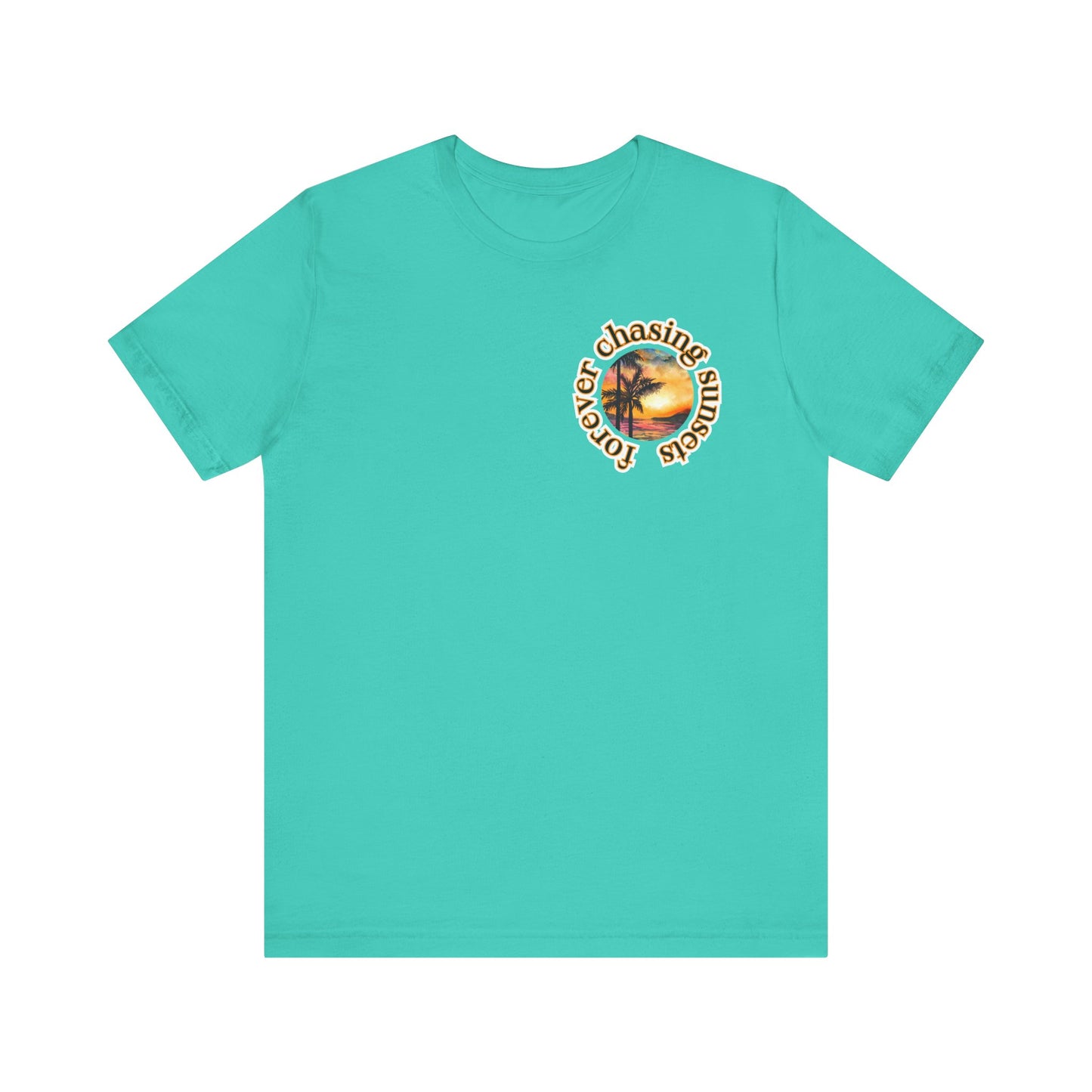 Forever Chasing Sunsets Summer Tee, Unisex T-Shirt, Vacation Apparel, Gift for Summer