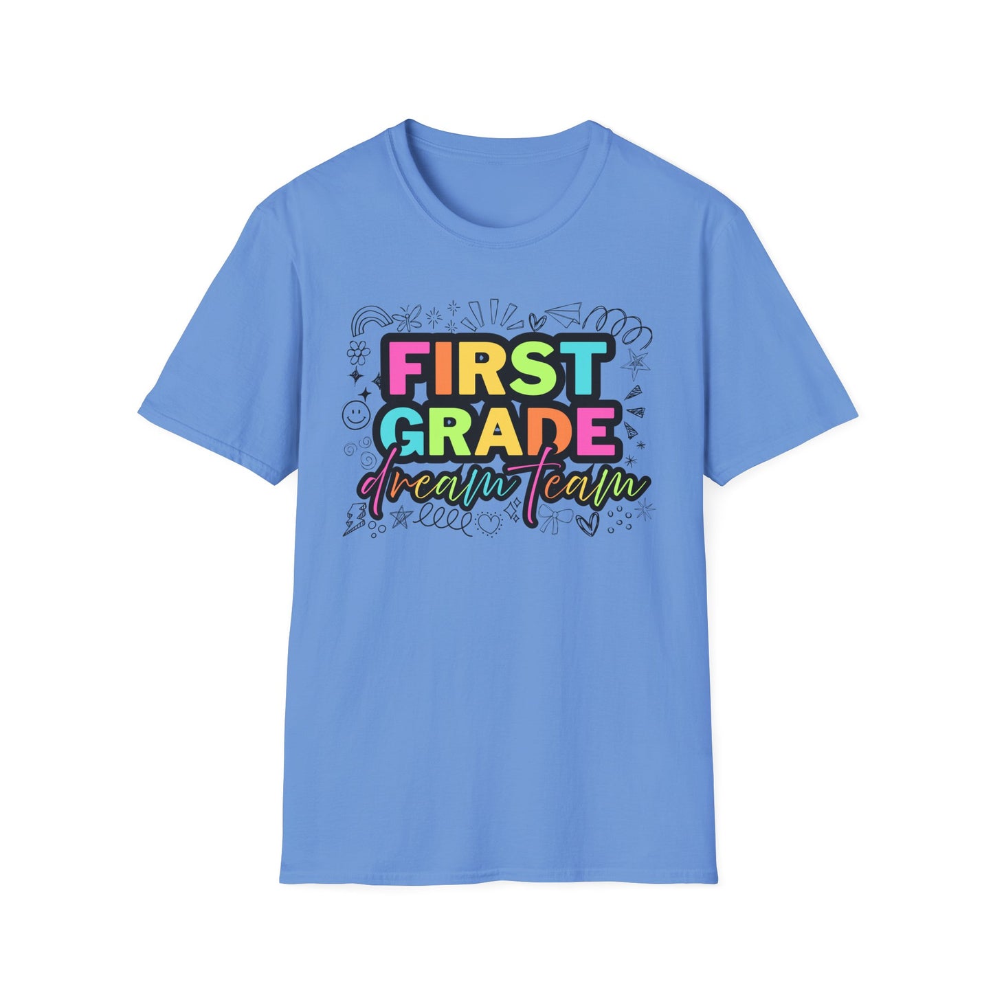Dream Team- 1st Grade- Unisex Softstyle T-Shirt- Teacher Life