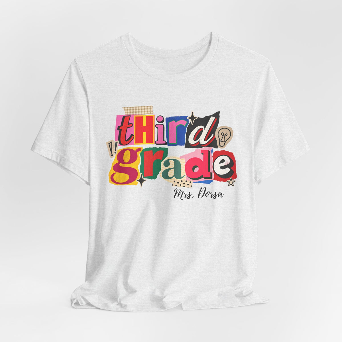 Dorsa- Third Grade Teacher T-Shirt – Personalized