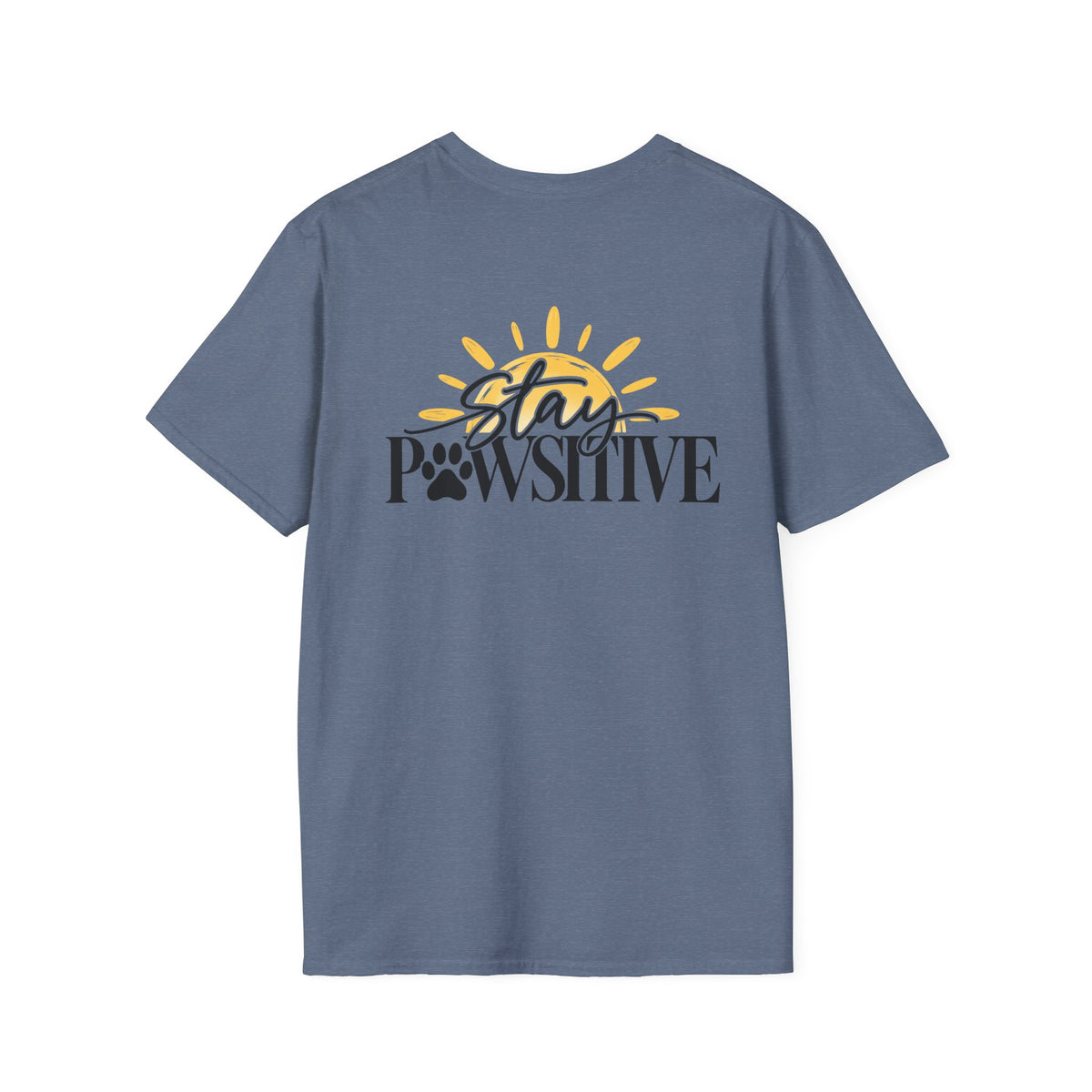 Hound & Home "Stay Pawsitive" — T-Shirt