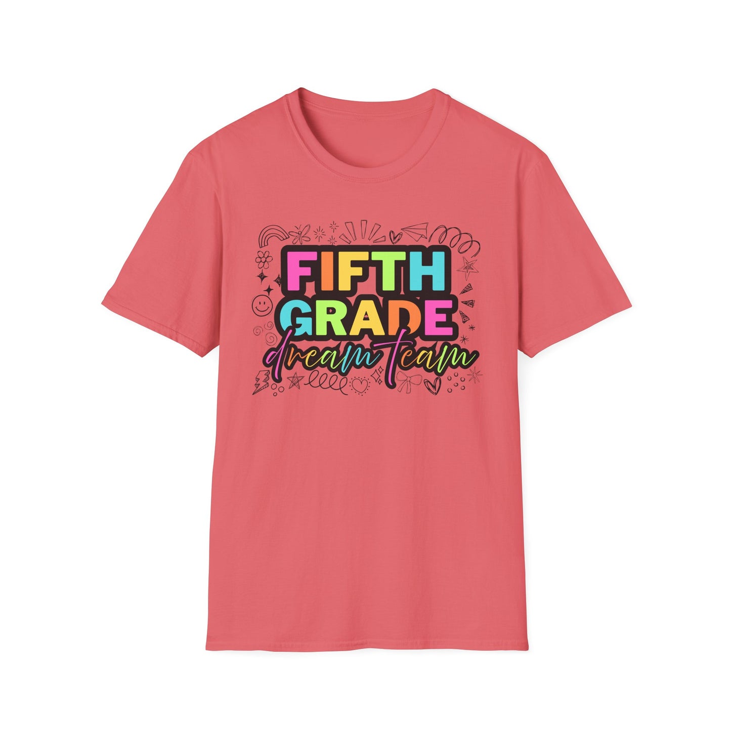 Dream Team- 5th Grade- Unisex Softstyle T-Shirt- Teacher Life