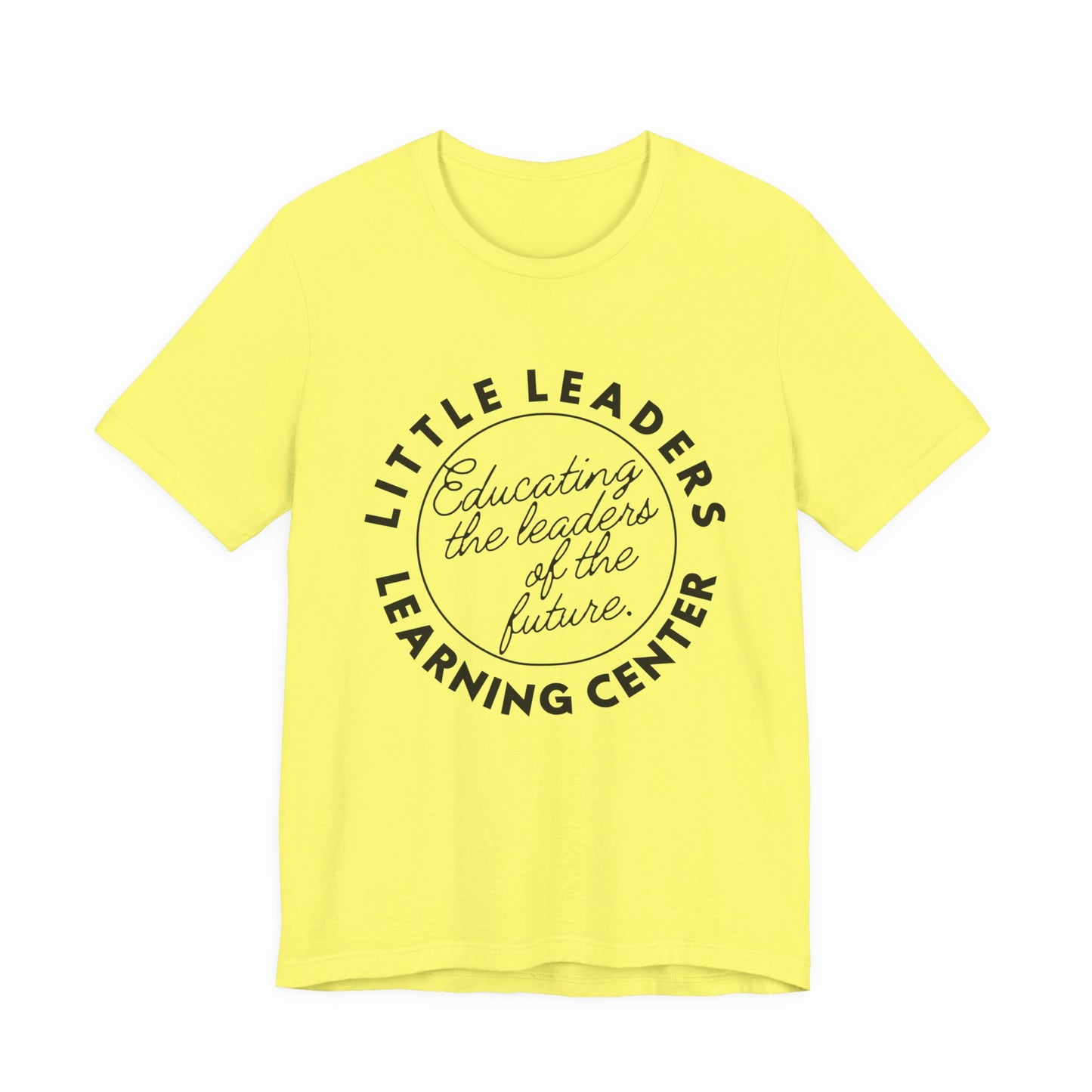 Little Leaders Slogan Tee - Unisex Jersey Short Sleeve Tee