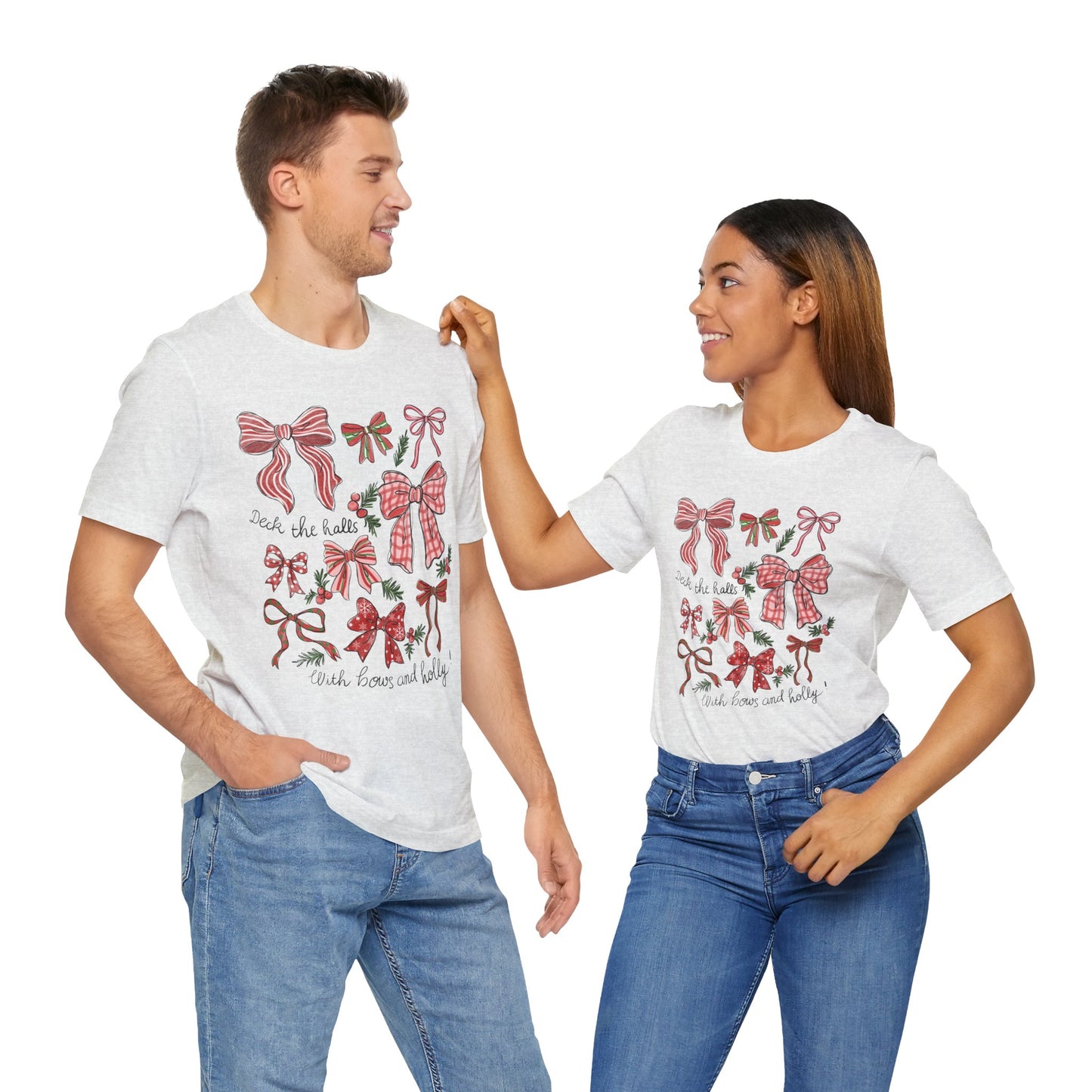 Deck the halls w/ Bows and Holly— Christmas Unisex T‑Shirt