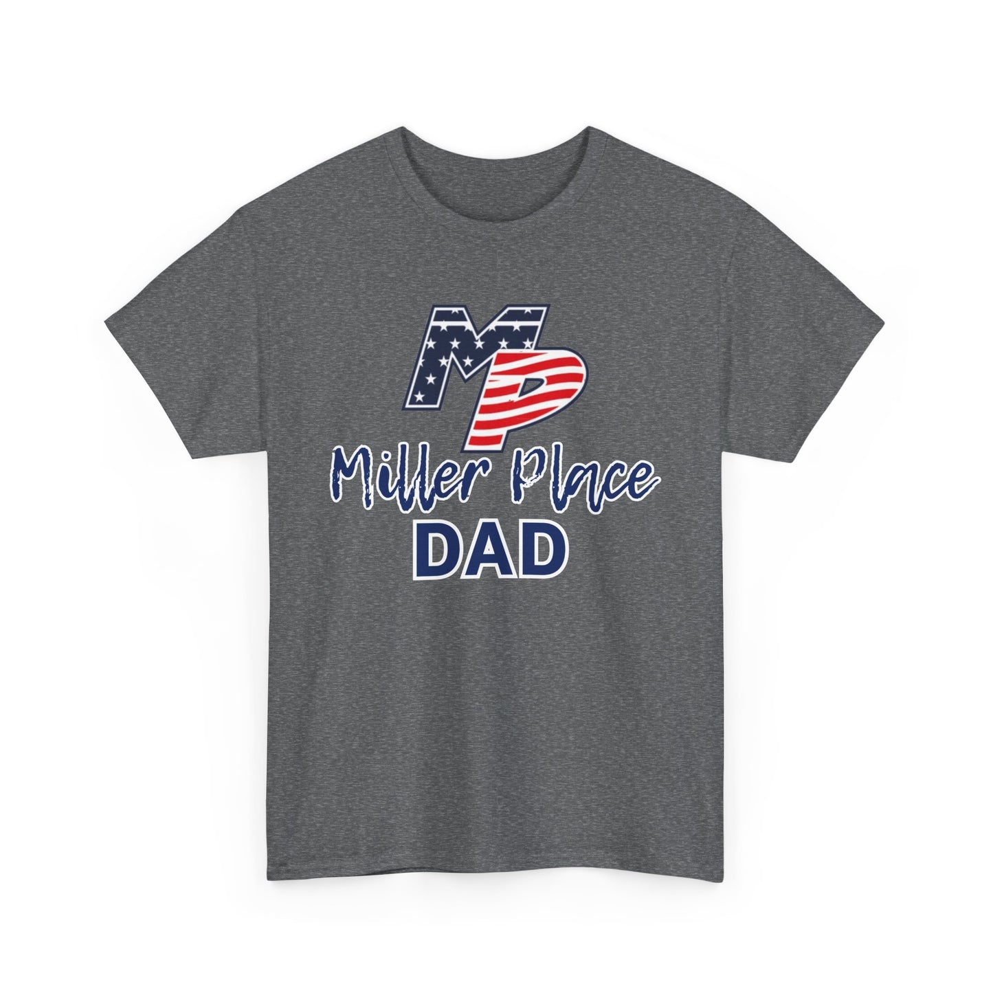 Miller Place Dad Shirt- Unisex Shirt