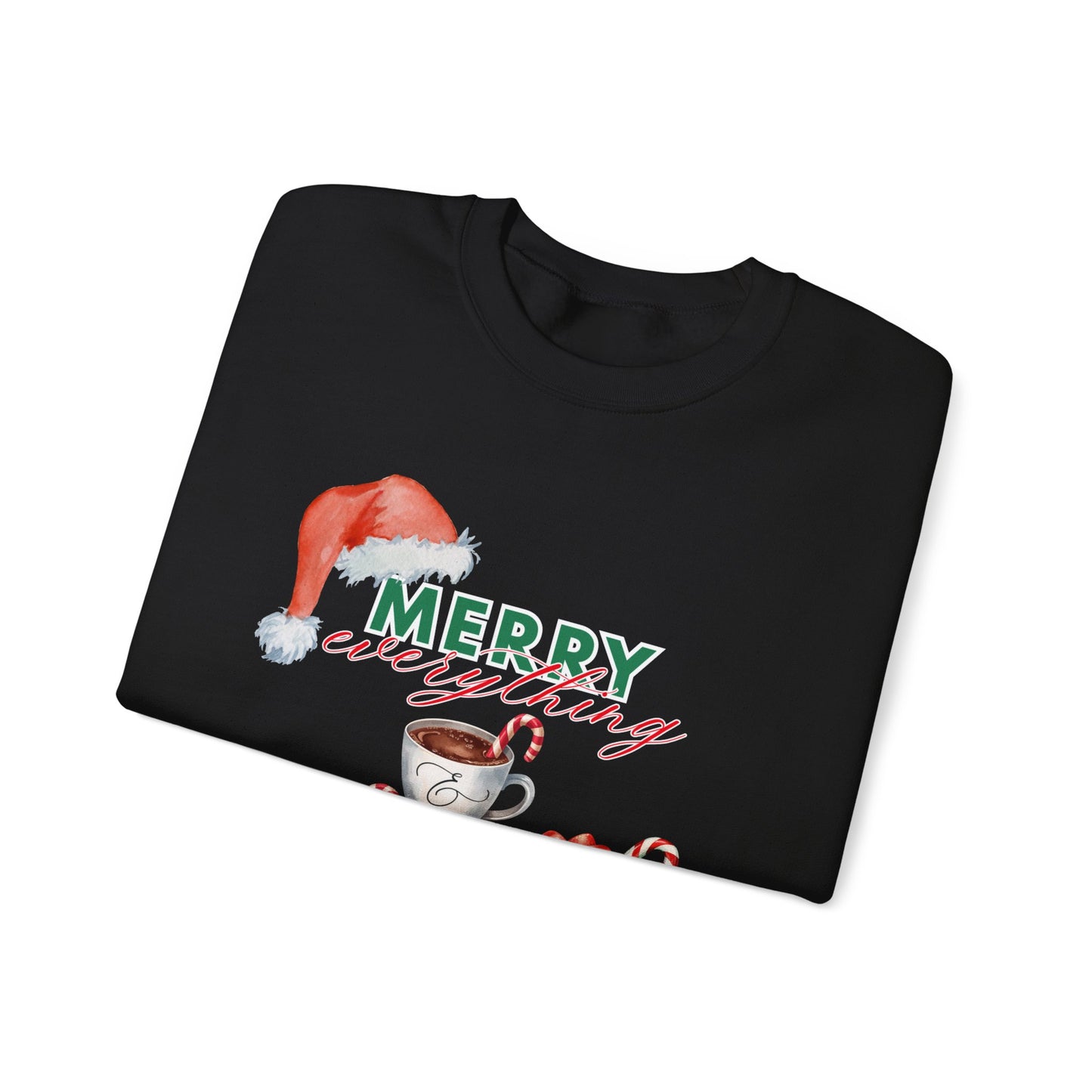 “Merry Everything, Happy Always” Christmas Crewneck