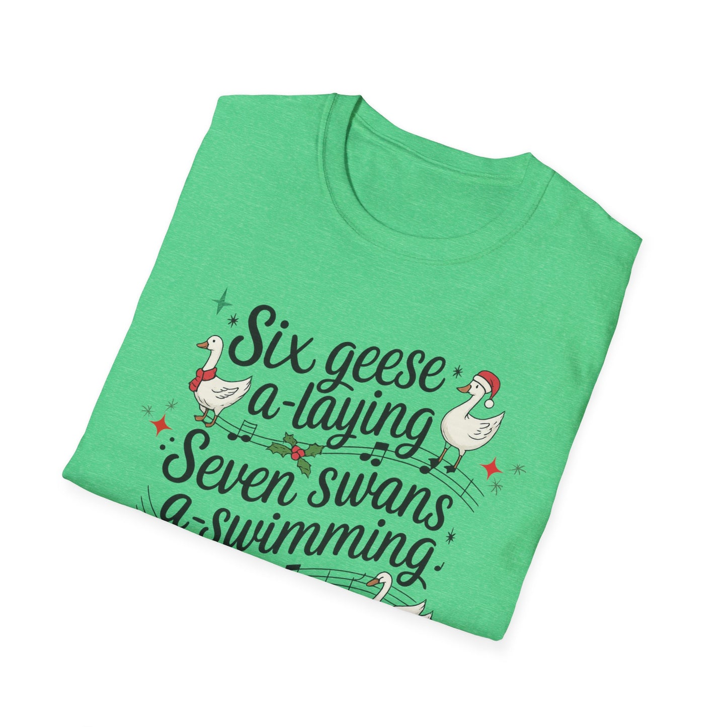 "Six geese a-laying, Seven swans a-swimming” Christmas Carol Tee