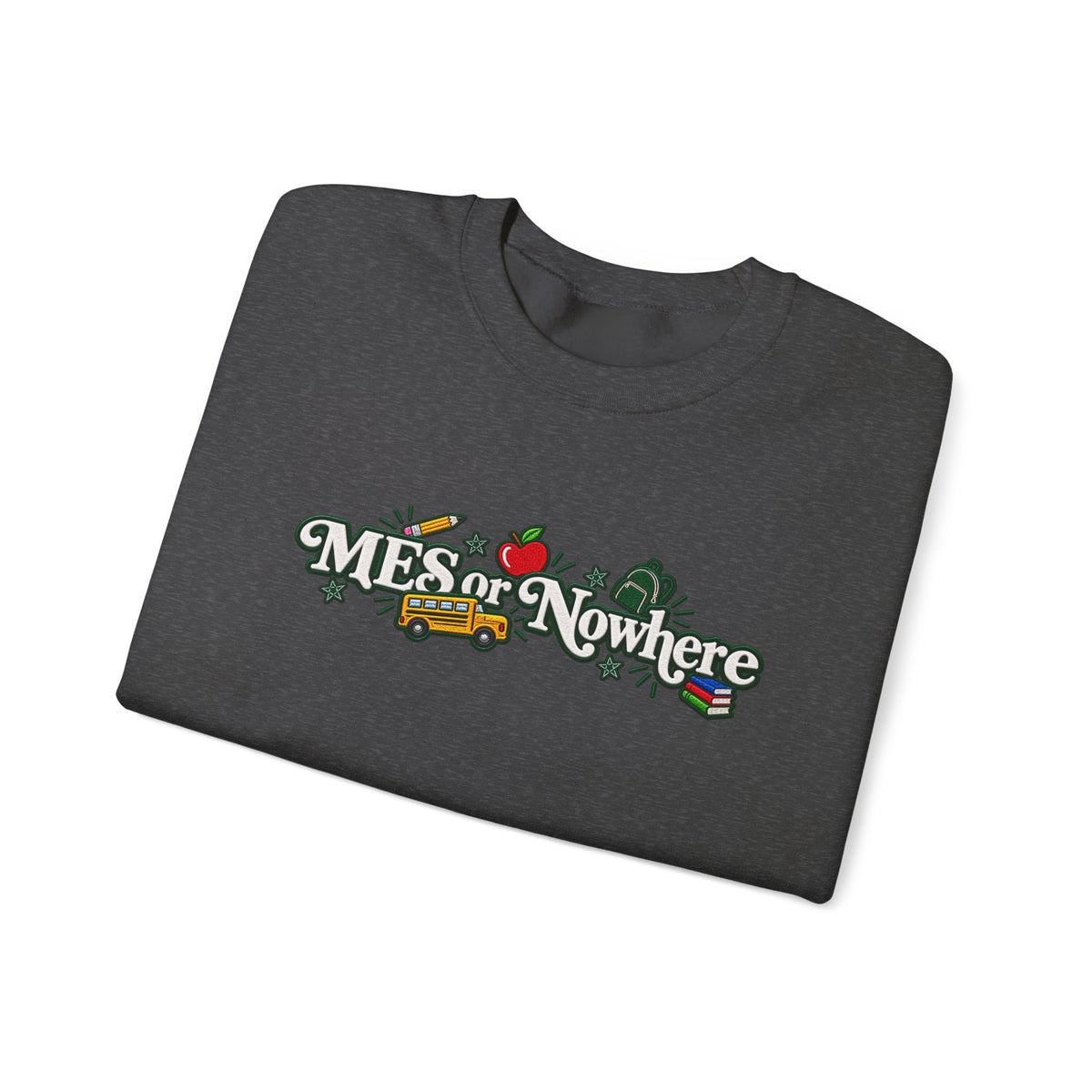 "MES or Nowhere w/ School Things" - Moriches Crewneck Sweatshirt